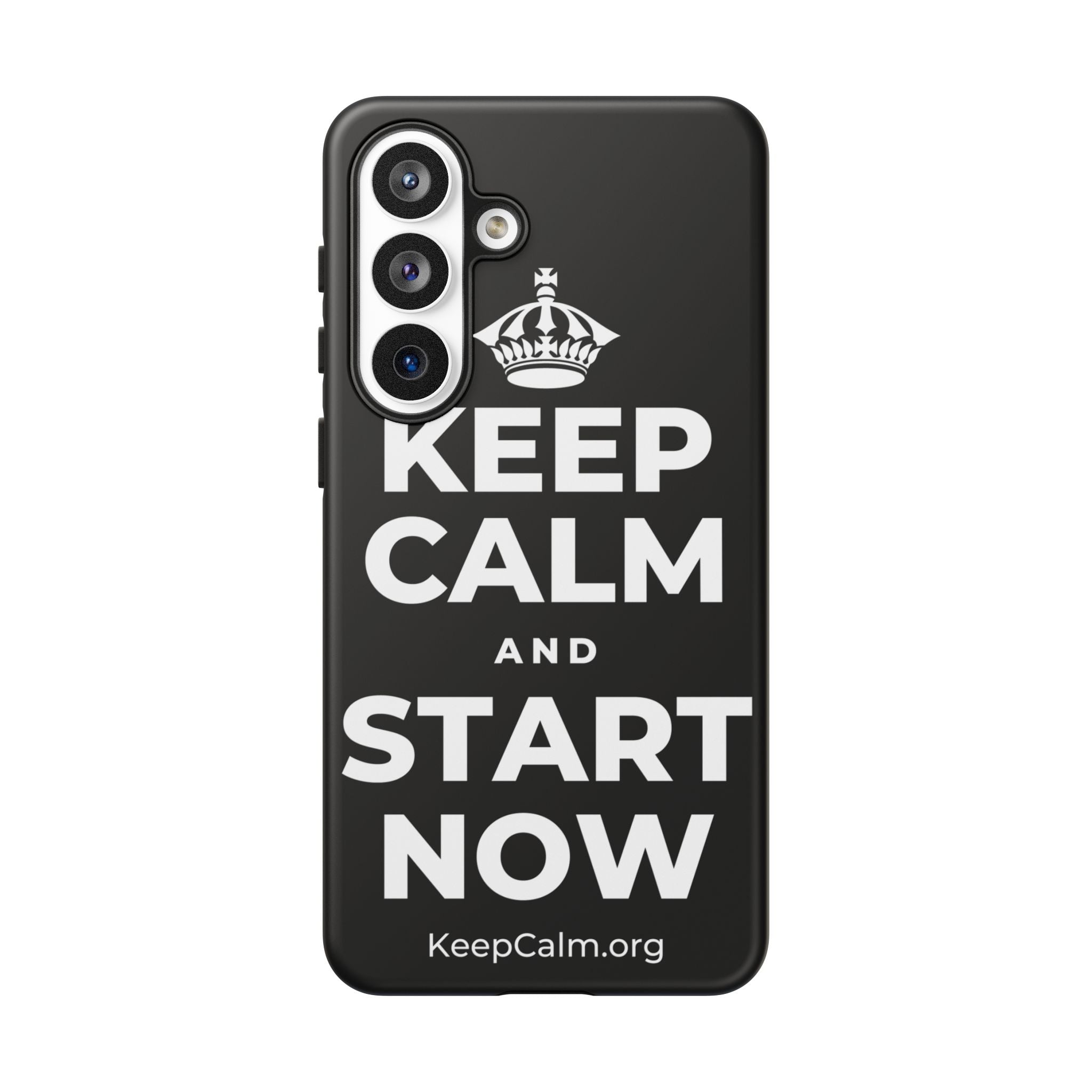 KEEP CALM AND START NOW Phone Case