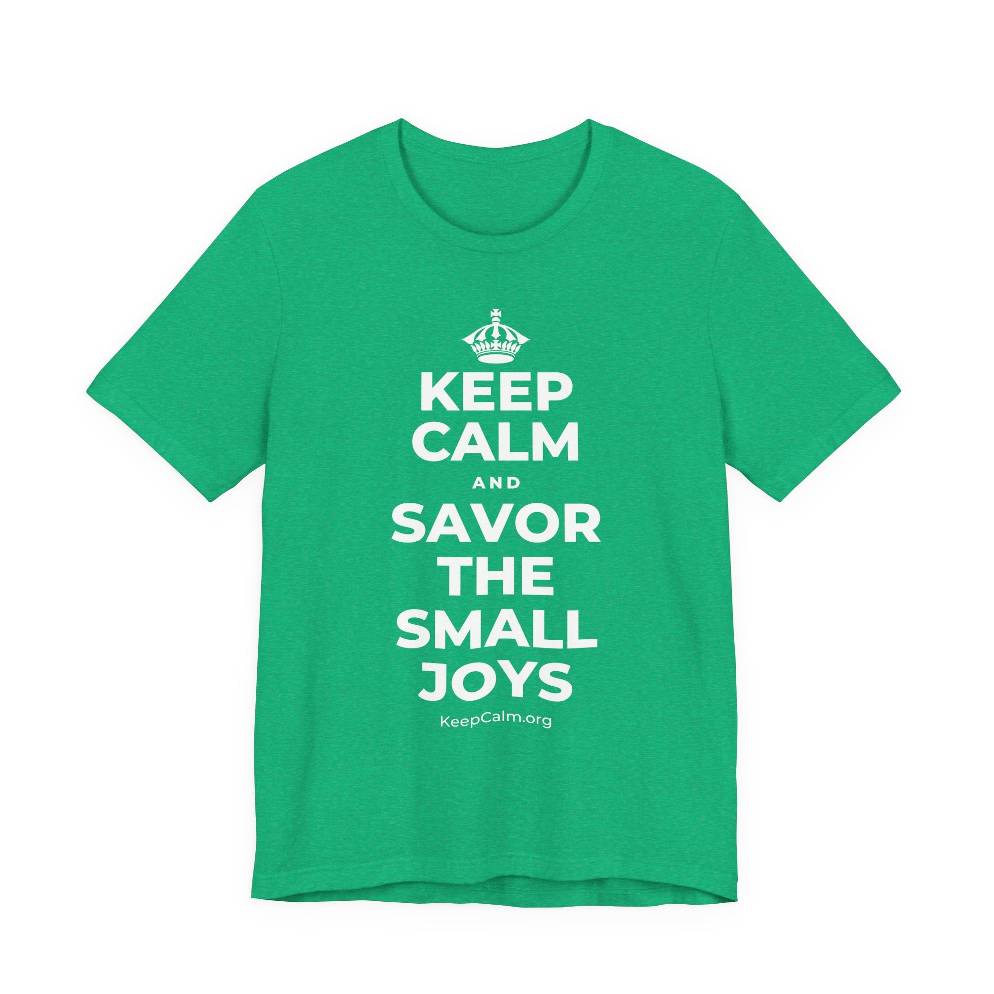 KEEP CALM AND SAVOR THE SMALL JOYS T-Shirt (Baby Blue–Silver)