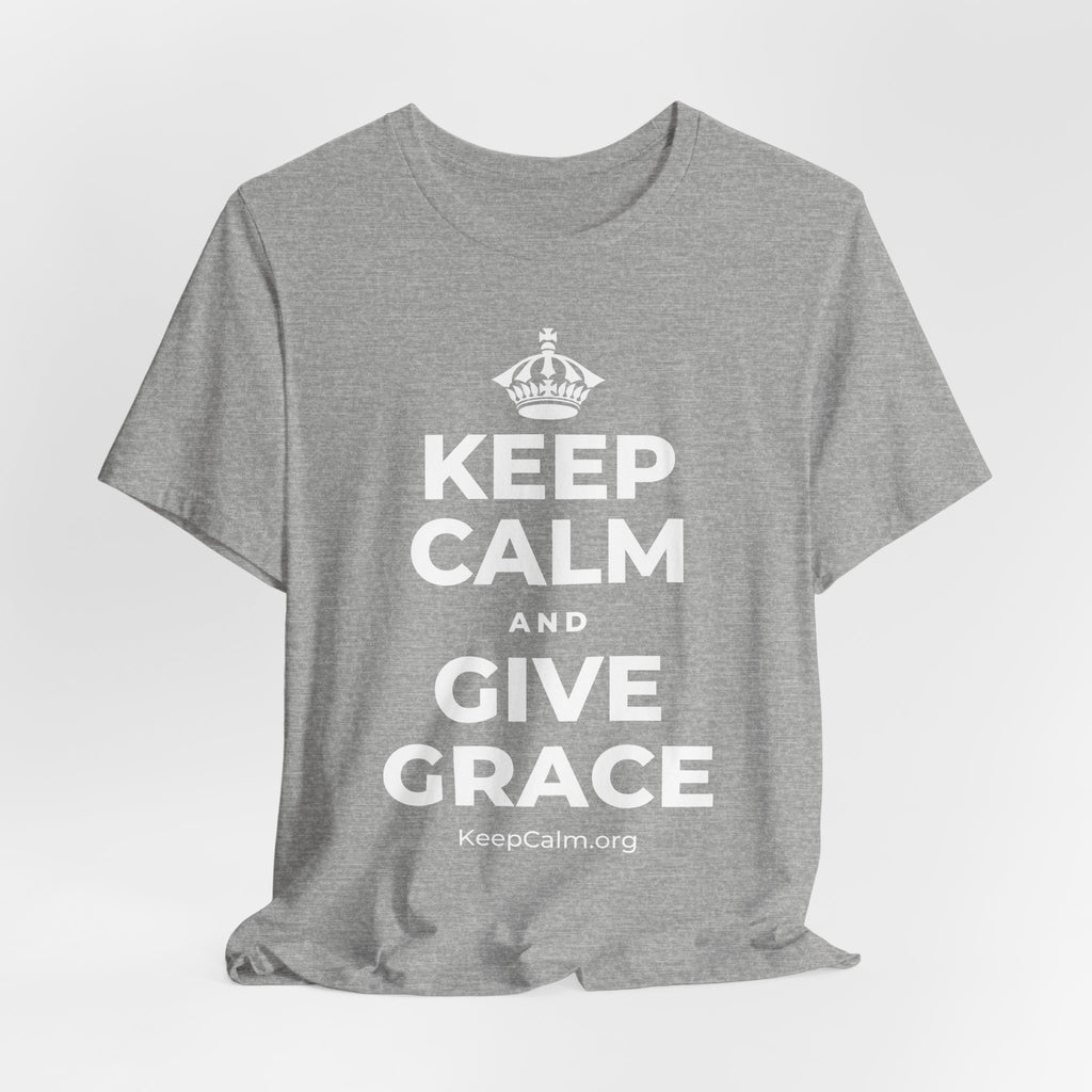 KEEP CALM AND GIVE GRACE T-Shirt (White–Asphalt)