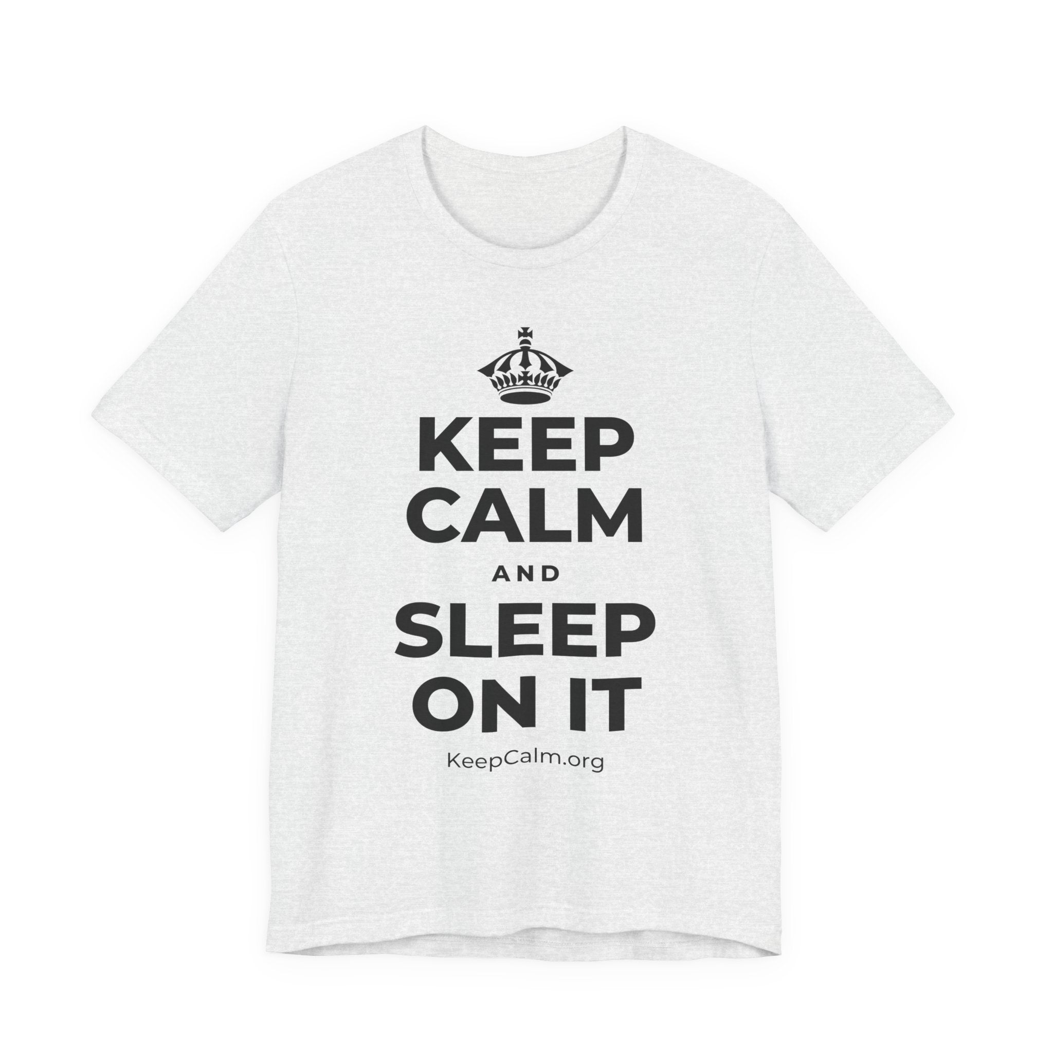 KEEP CALM AND SLEEP ON IT T-Shirt (Soft Cream–Heather Mauve)