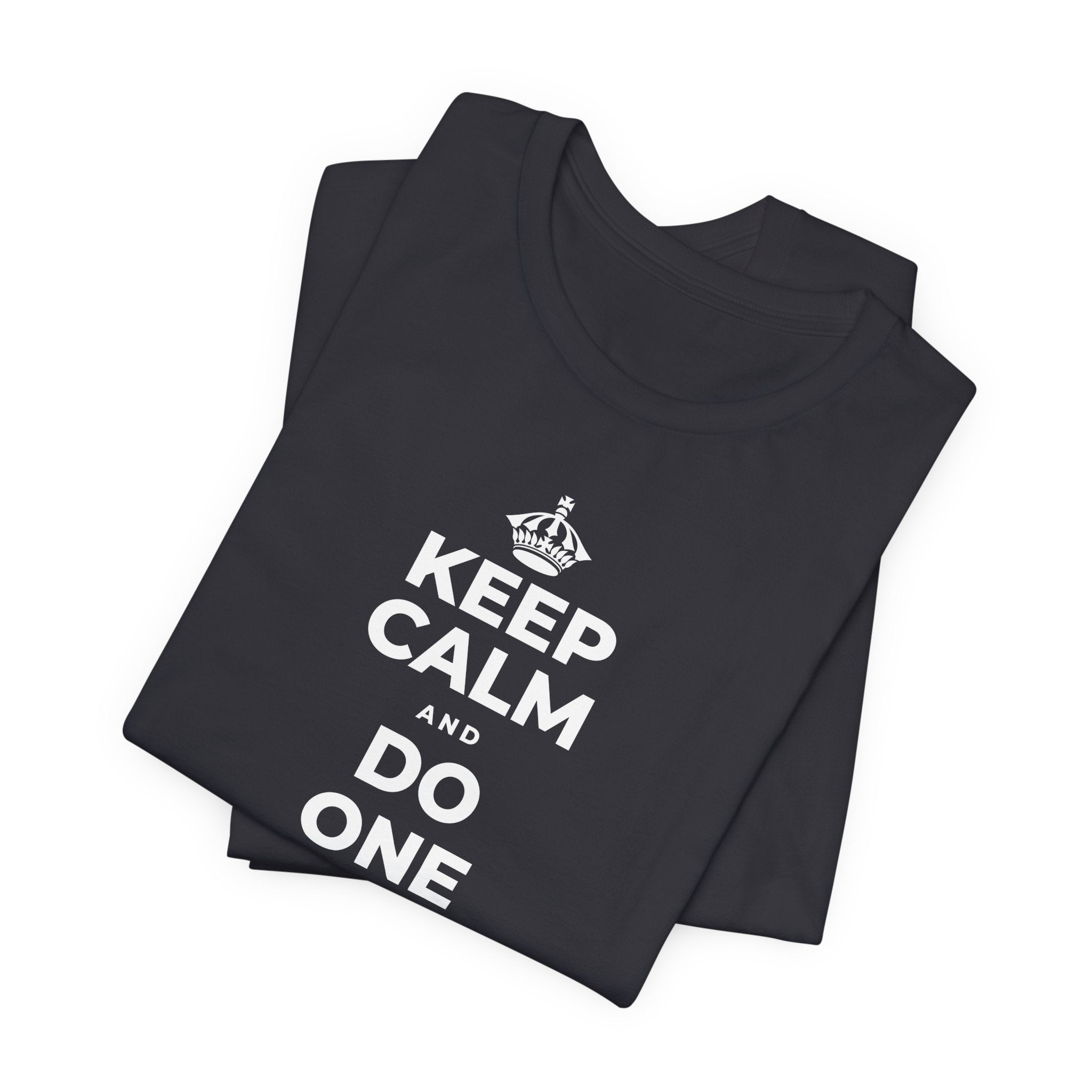 KEEP CALM AND DO ONE THING, THEN THE NEXT T-Shirt (Baby Blue–Silver)