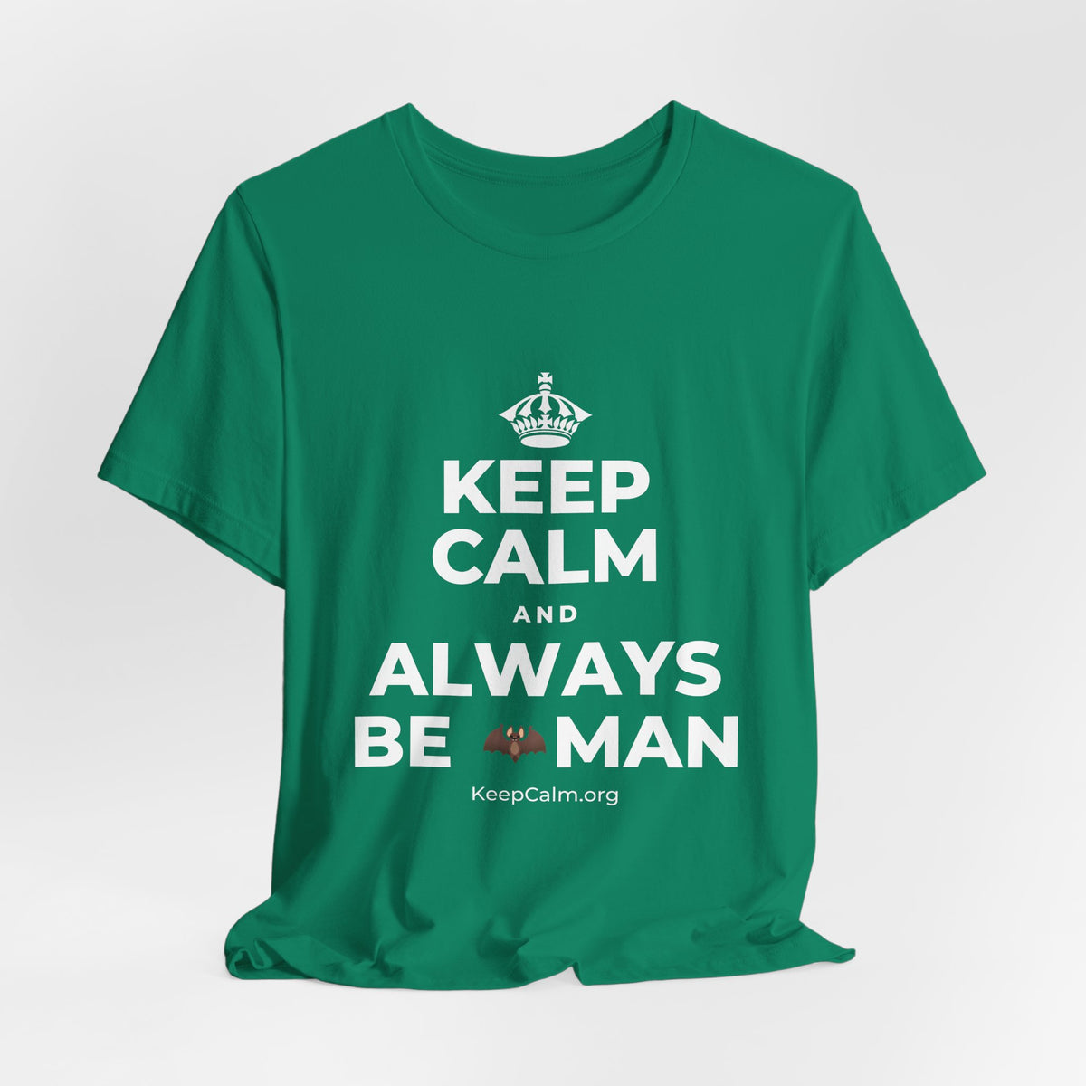 KEEP CALM AND ALWAYS BE 🦇MAN T-Shirt (White–Asphalt)