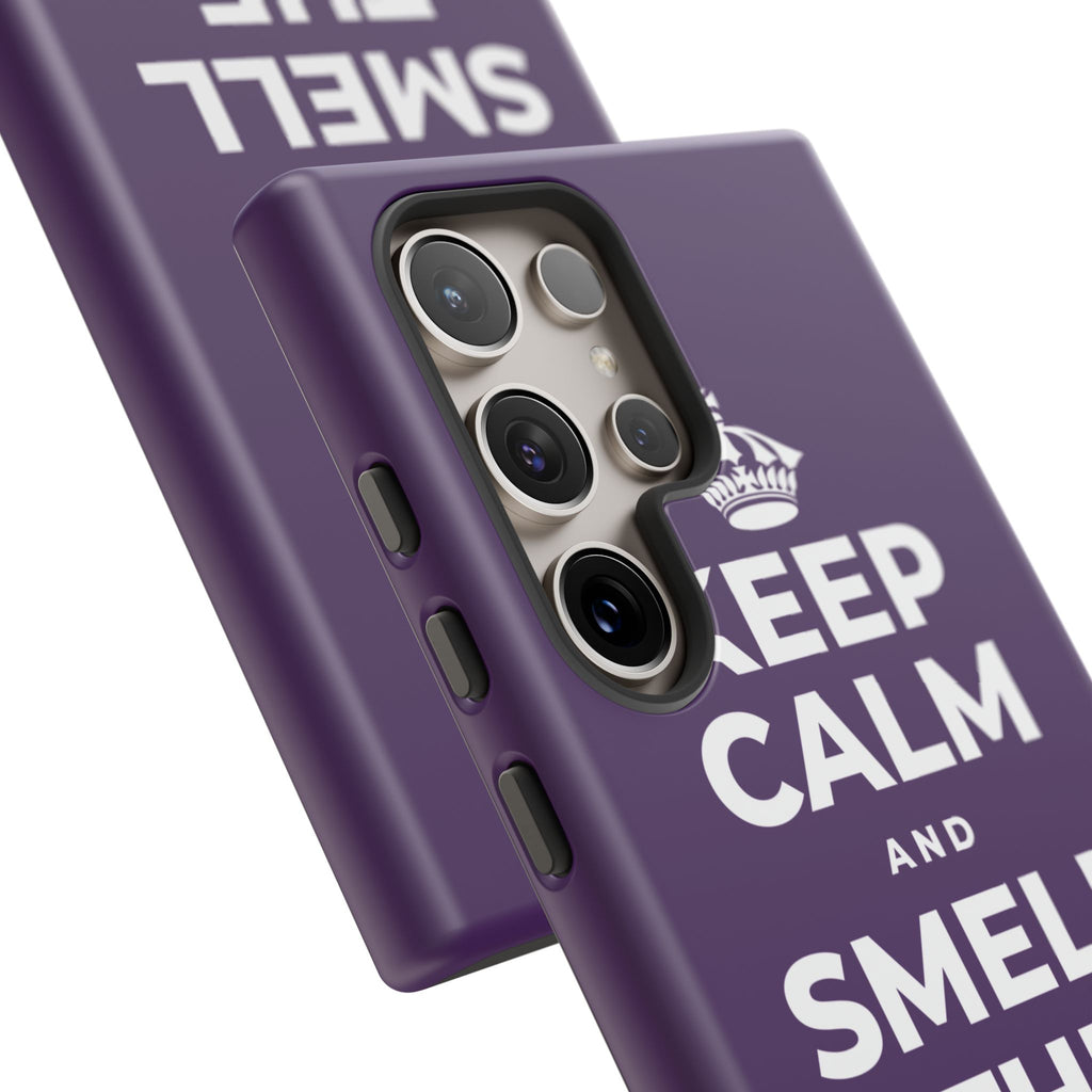 KEEP CALM AND SMELL THE FRESH AIR Phone Case