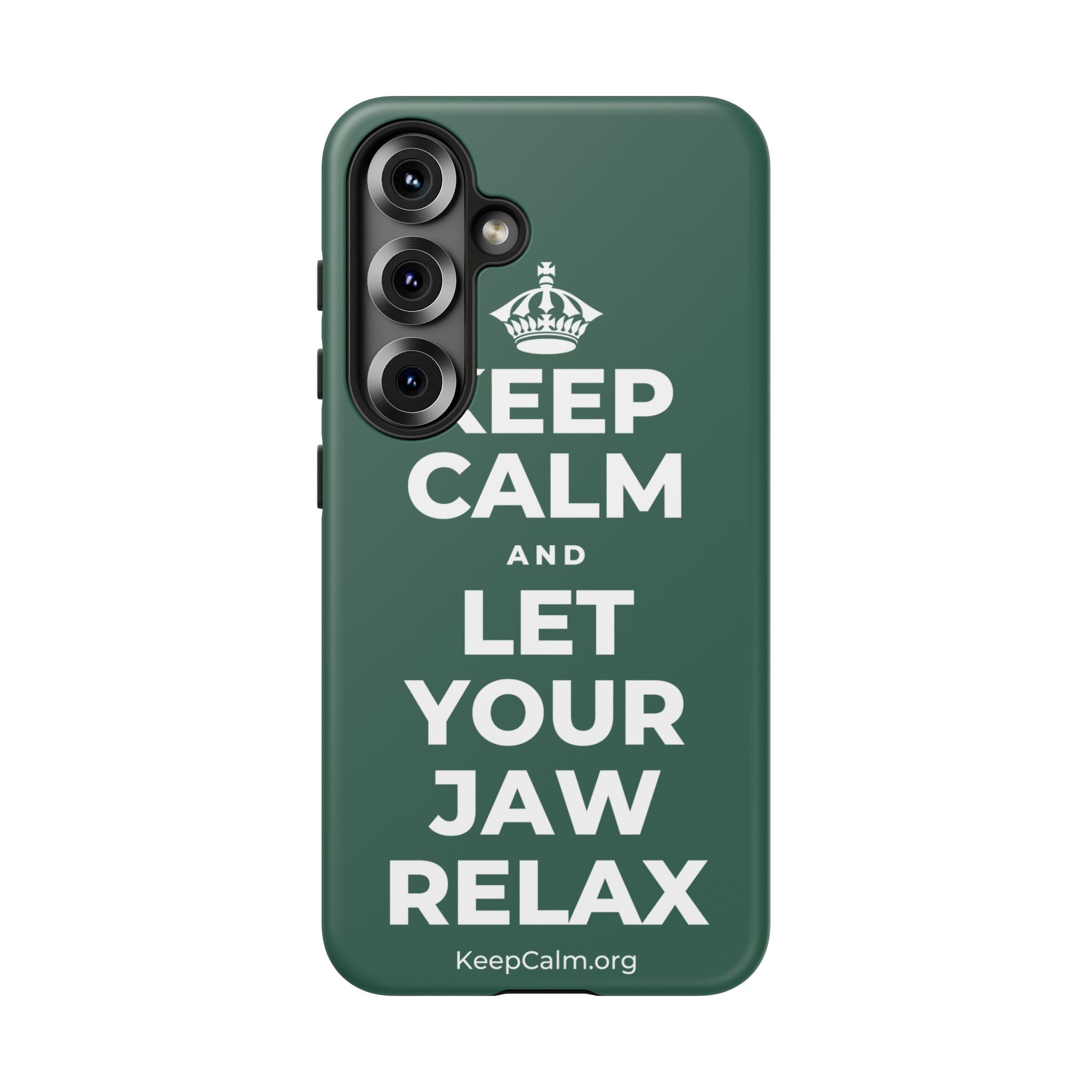 KEEP CALM AND LET YOUR JAW RELAX Phone Case