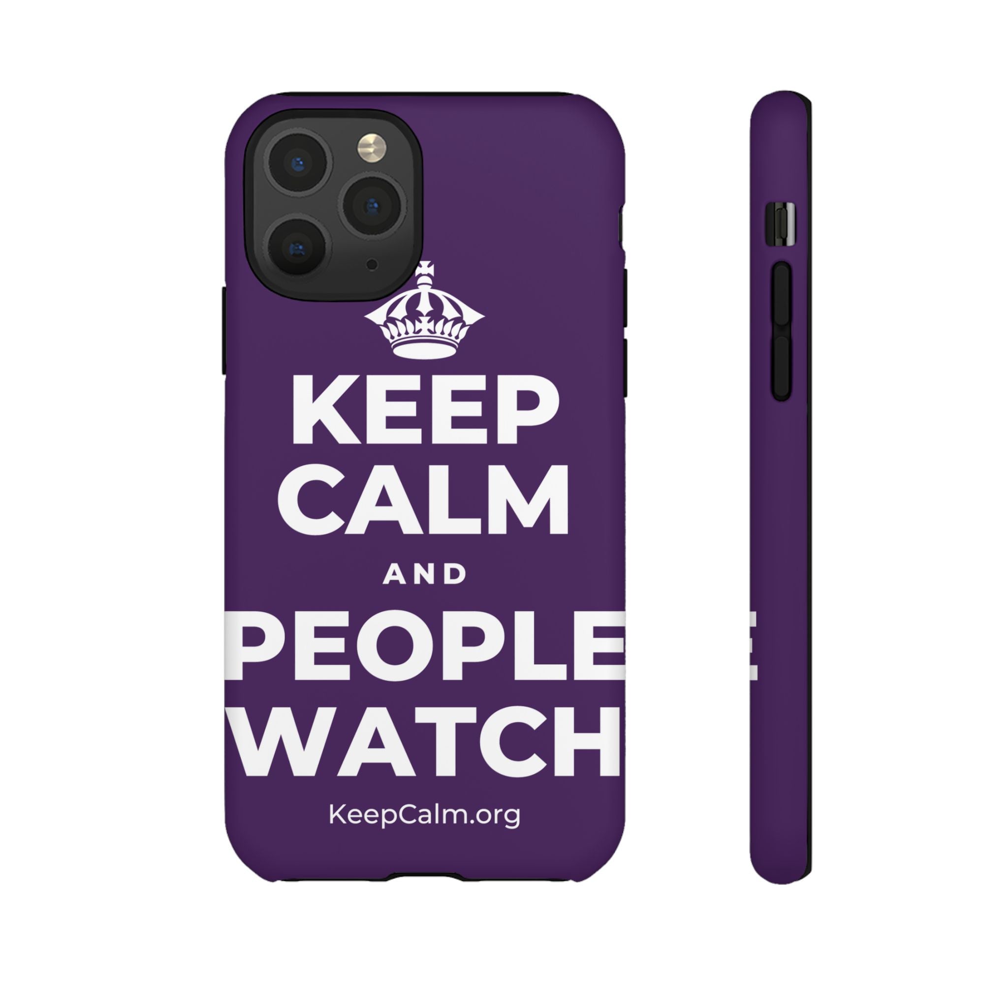 KEEP CALM AND PEOPLE WATCH Phone Case