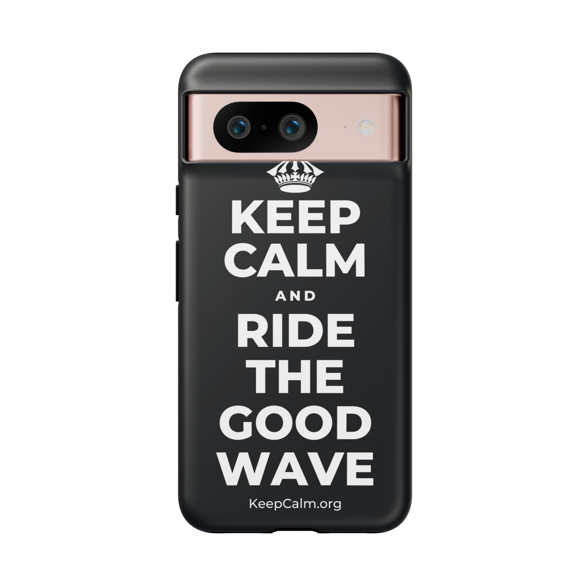 KEEP CALM AND RIDE THE GOOD WAVE Phone Case (Dark)