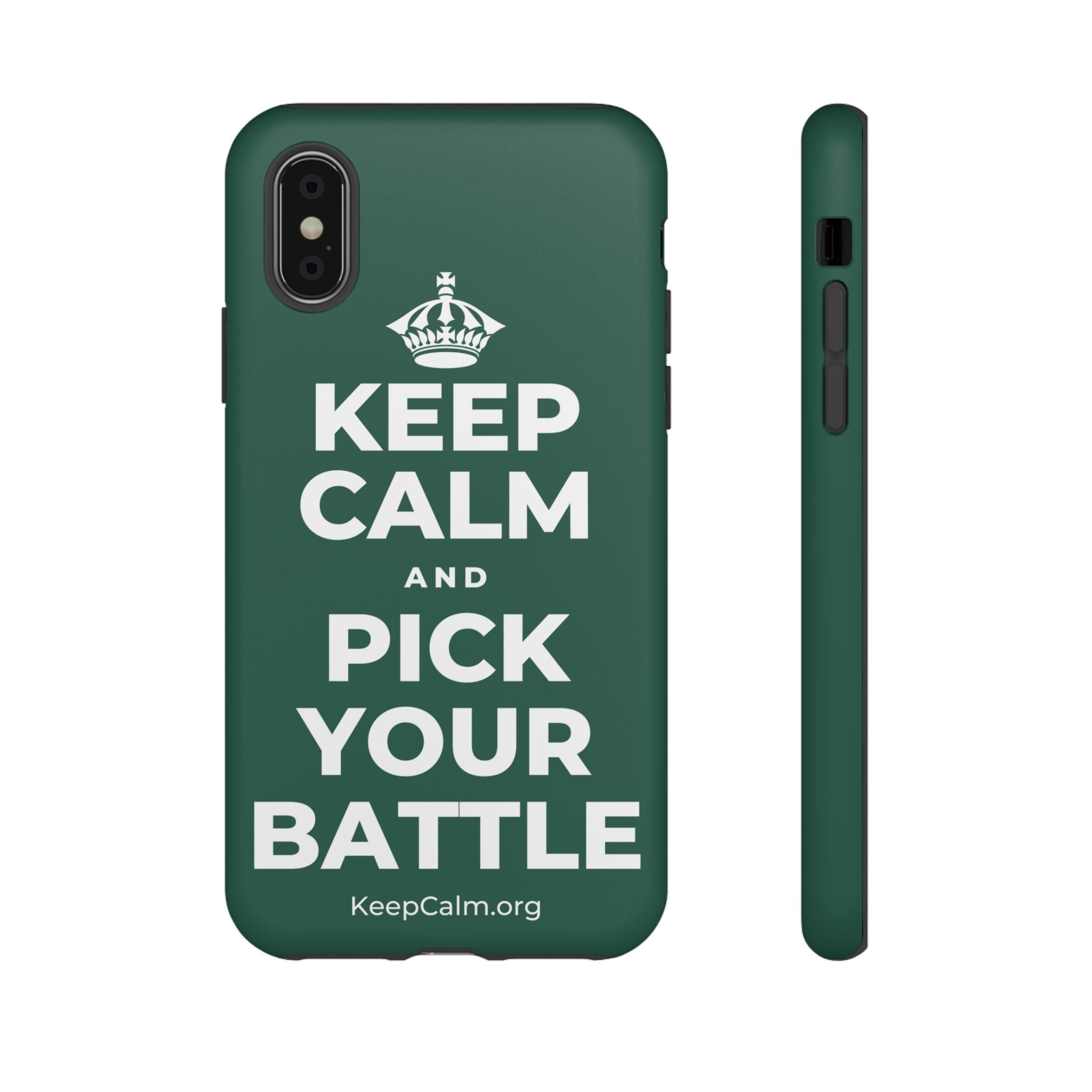 KEEP CALM AND PICK YOUR BATTLE Phone Case