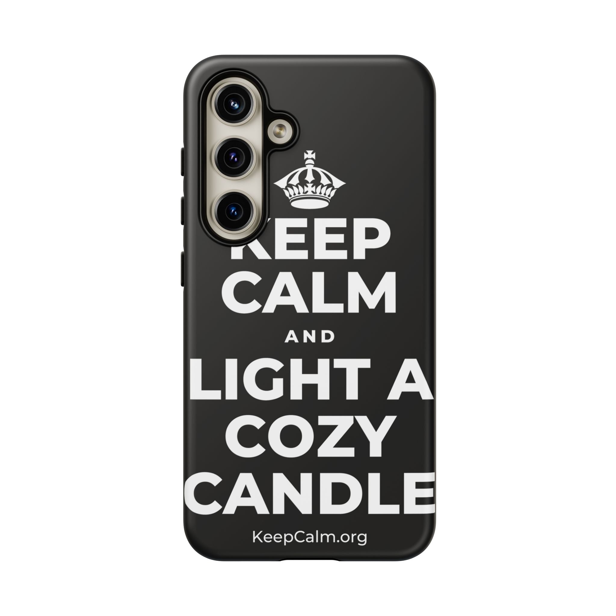 KEEP CALM AND LIGHT A COZY CANDLE Phone Case