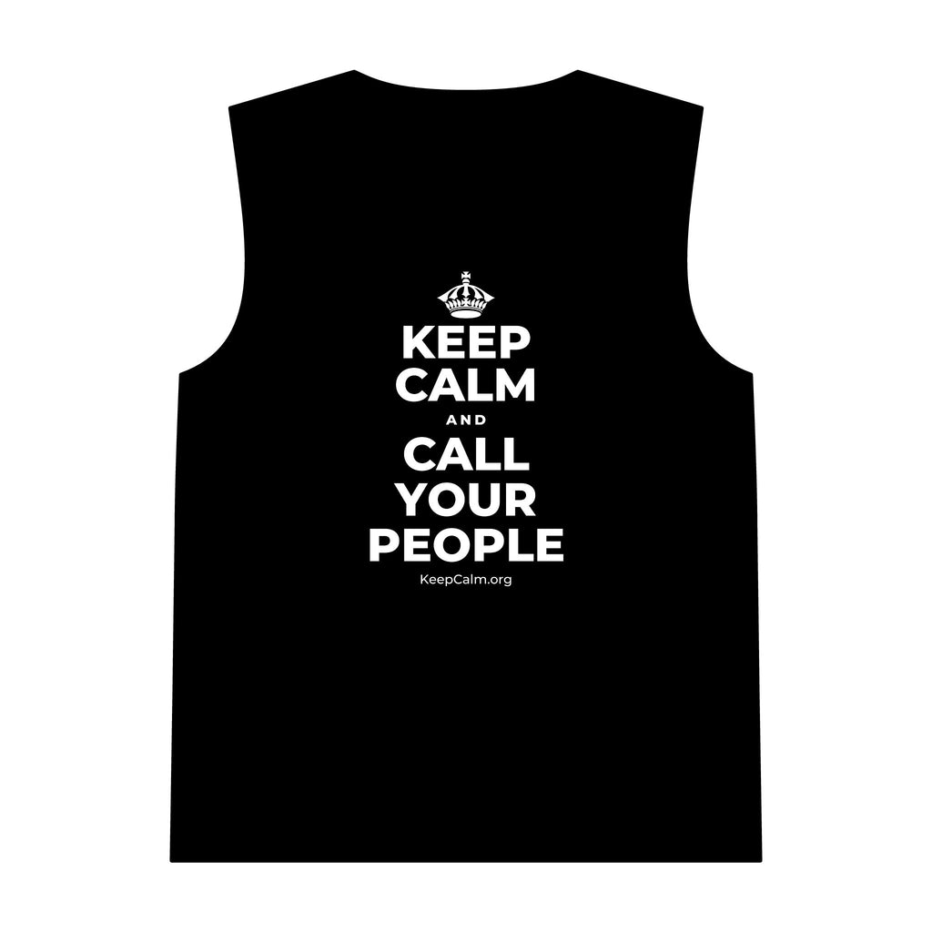 KEEP CALM AND CALL YOUR PEOPLE Tank Top