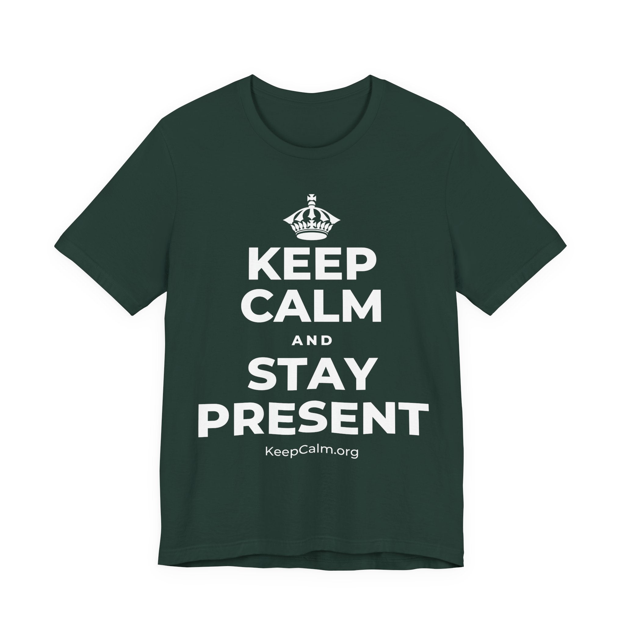 KEEP CALM AND STAY PRESENT T-Shirt (White–Asphalt)