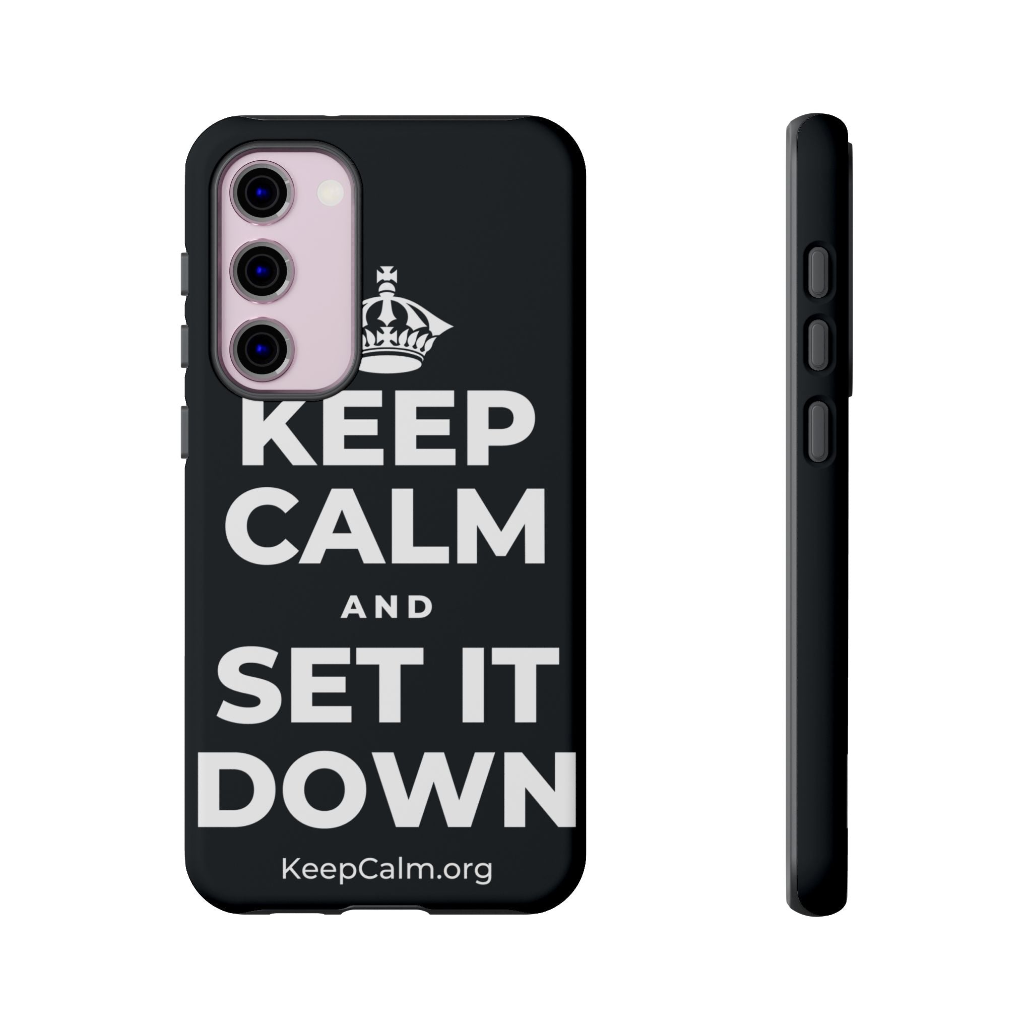 KEEP CALM AND SET IT DOWN Phone Case (Dark)