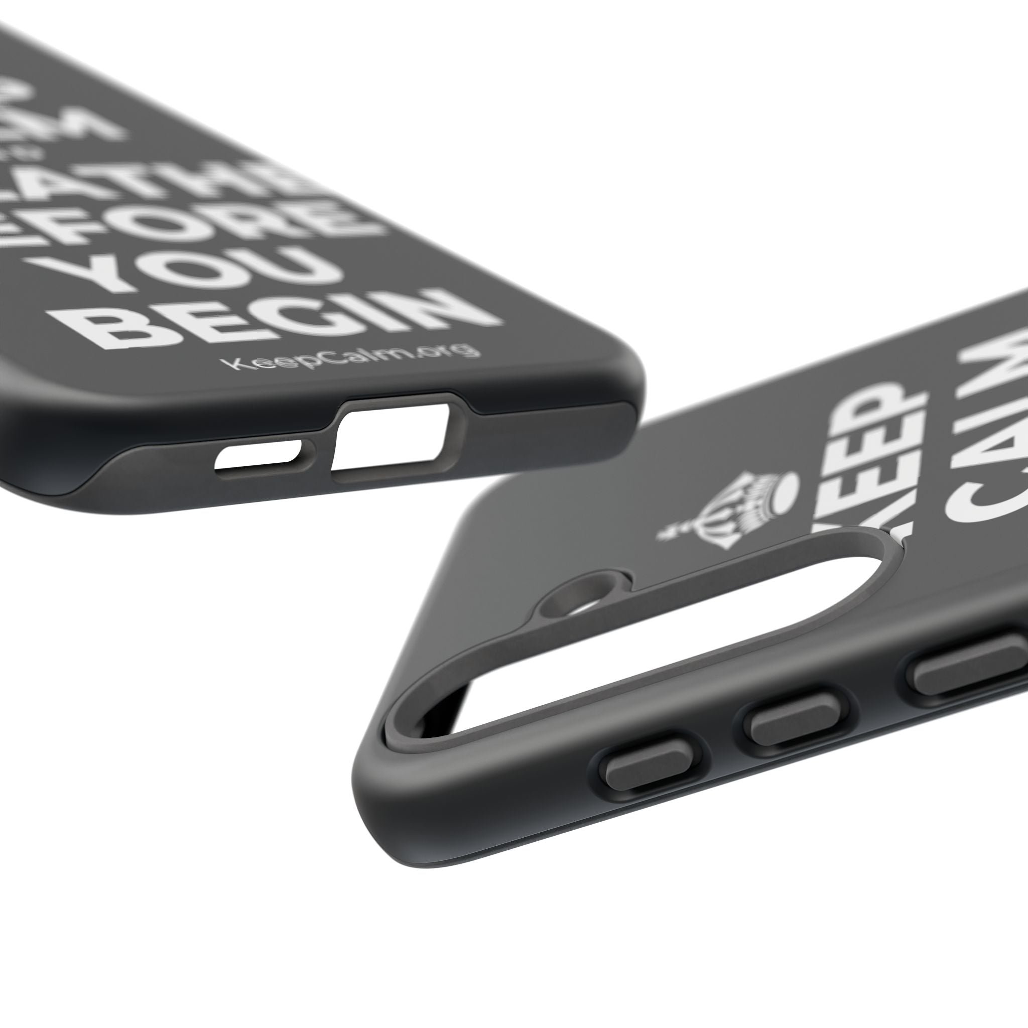 KEEP CALM AND BREATHE BEFORE YOU BEGIN Phone Case (Dark)