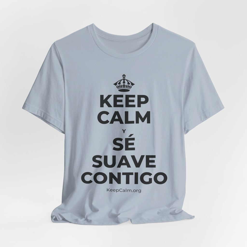 KEEP CALM Y SÉ SUAVE CONTIGO T-Shirt (White–Asphalt)