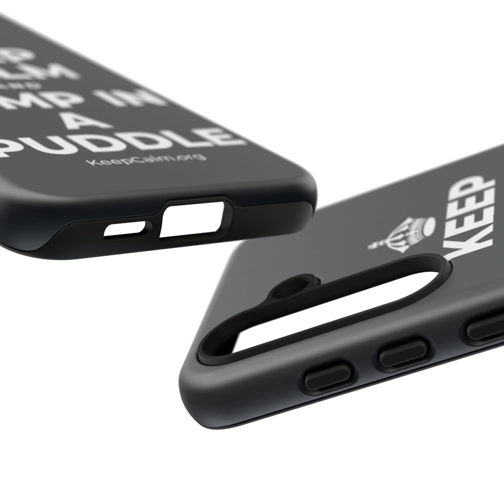 KEEP CALM AND JUMP IN A PUDDLE Phone Case (Dark)