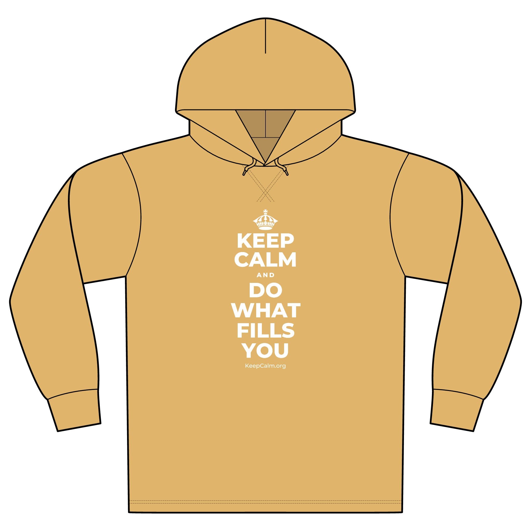 KEEP CALM AND DO WHAT FILLS YOU Organic Hoodie Tee