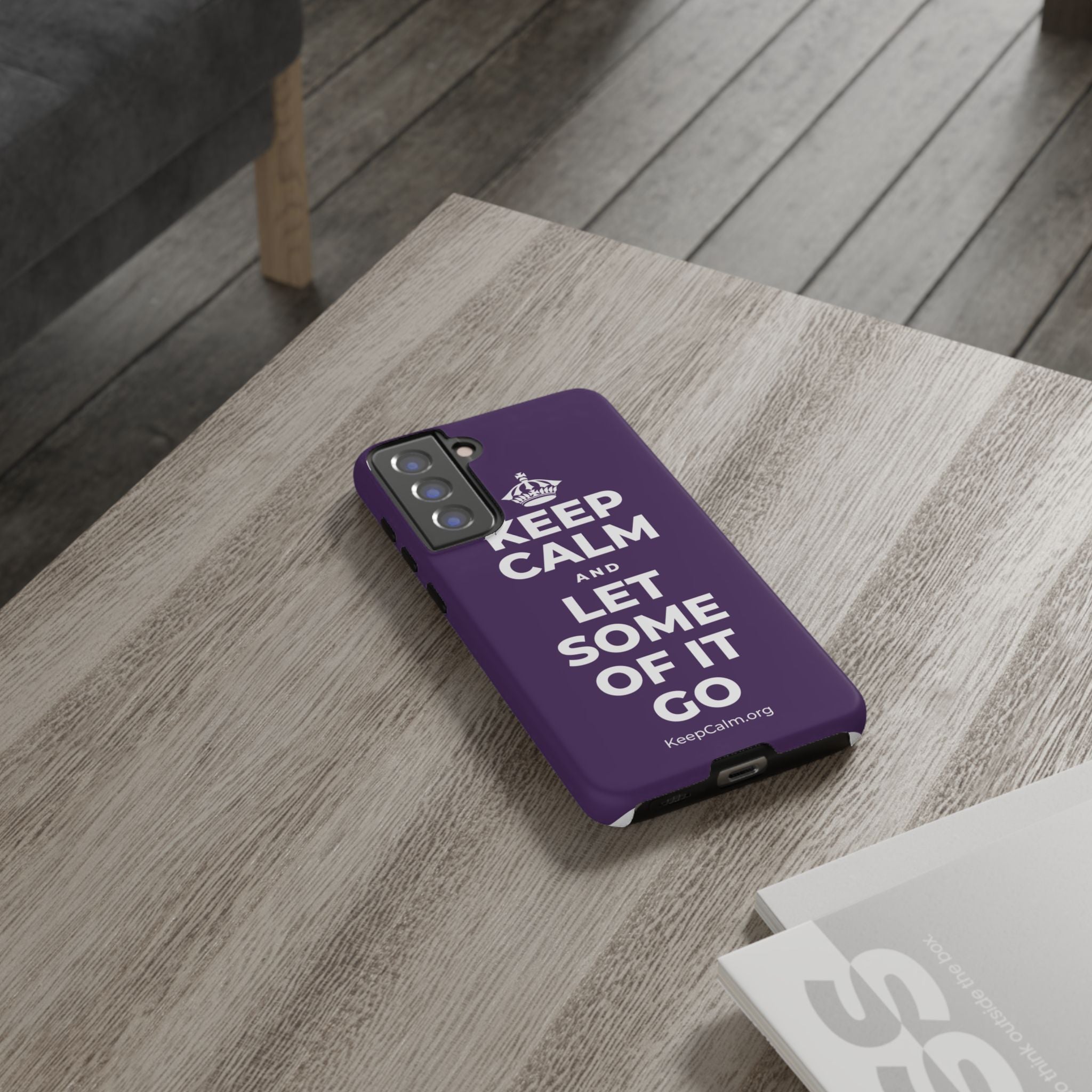 KEEP CALM AND LET SOME OF IT GO Phone Case