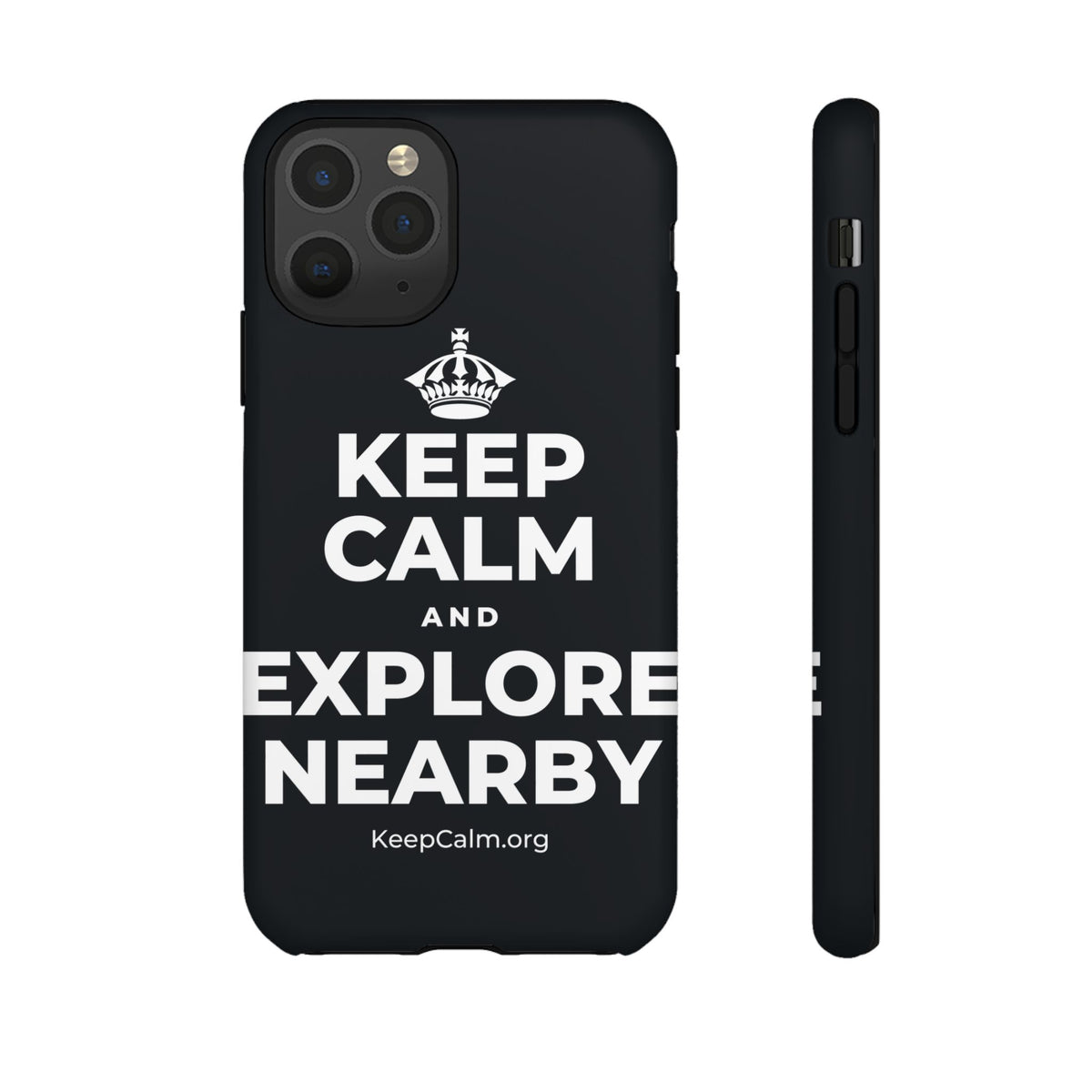 KEEP CALM AND EXPLORE NEARBY Phone Case (Dark)