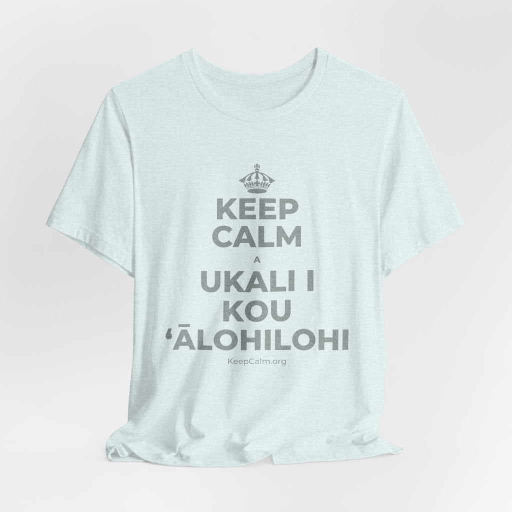 KEEP CALM A UKALI I KOU ʻĀLOHILOHI T-Shirt (Soft Cream–Heather Mauve)