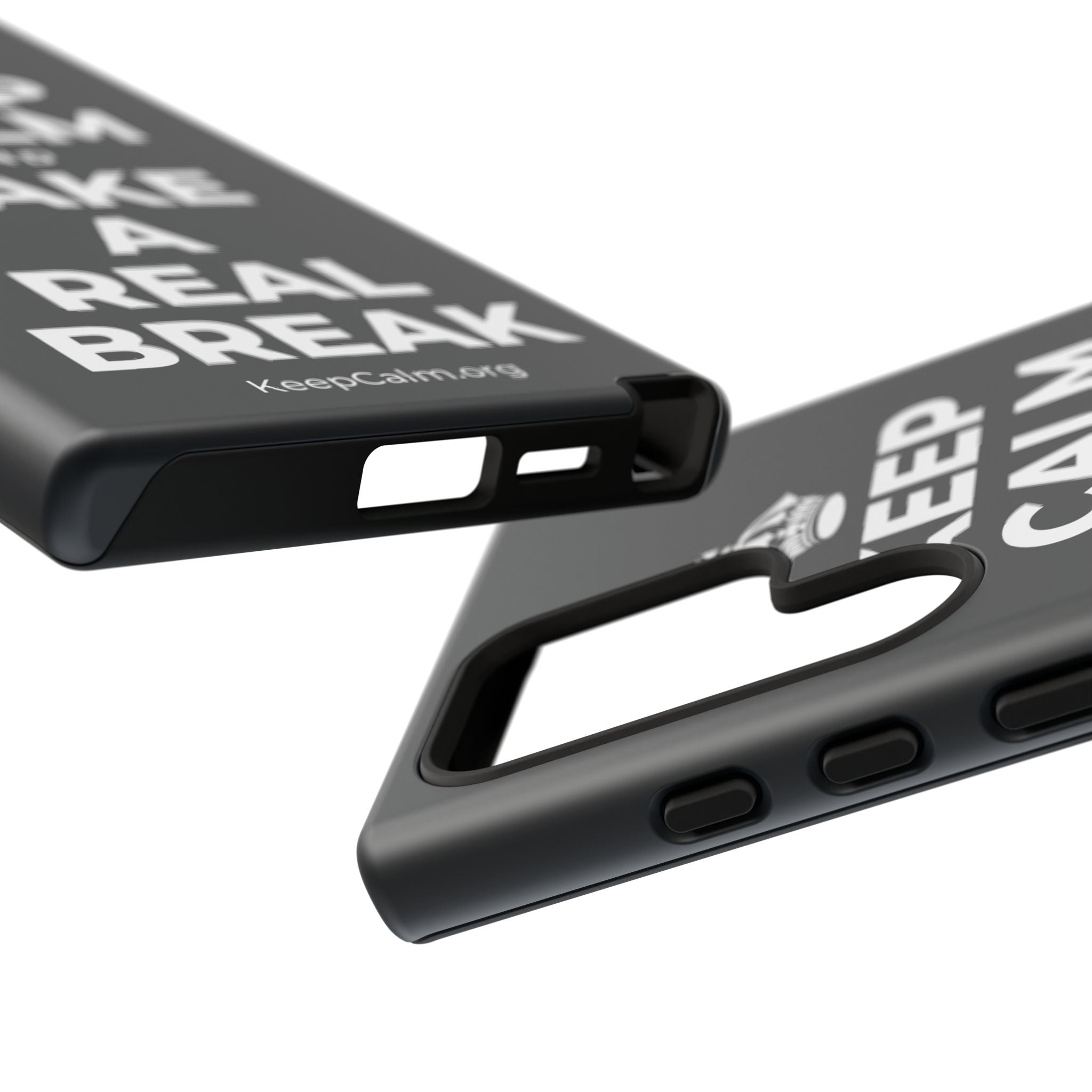 KEEP CALM AND TAKE A REAL BREAK Phone Case (Dark)
