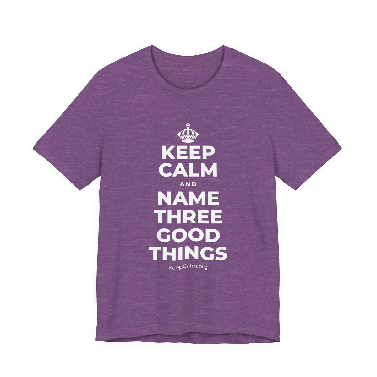 KEEP CALM AND NAME THREE GOOD THINGS T-Shirt (Baby Blue–Silver)