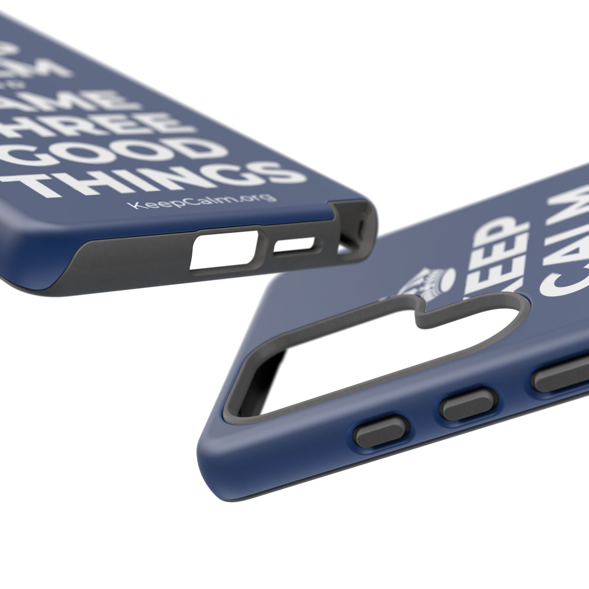 KEEP CALM AND NAME THREE GOOD THINGS Phone Case
