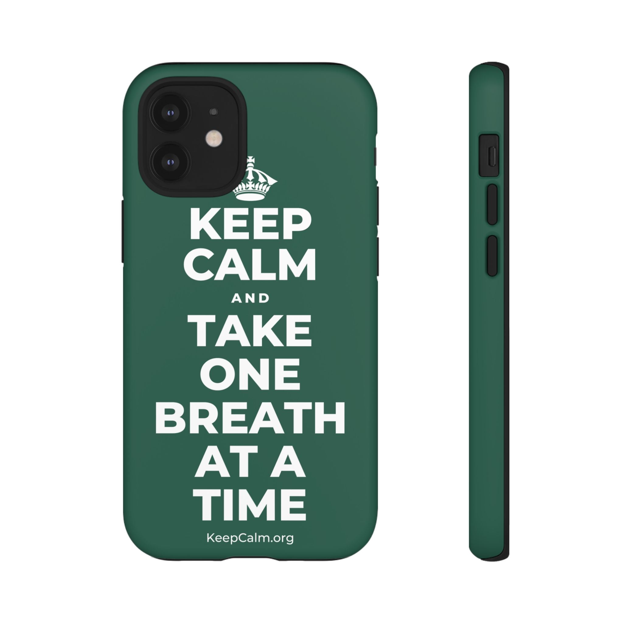 KEEP CALM AND TAKE ONE BREATH AT A TIME Phone Case