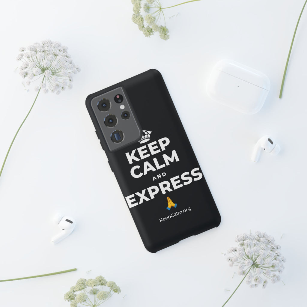 KEEP CALM AND EXPRESS 🙏 Phone Case (Dark)