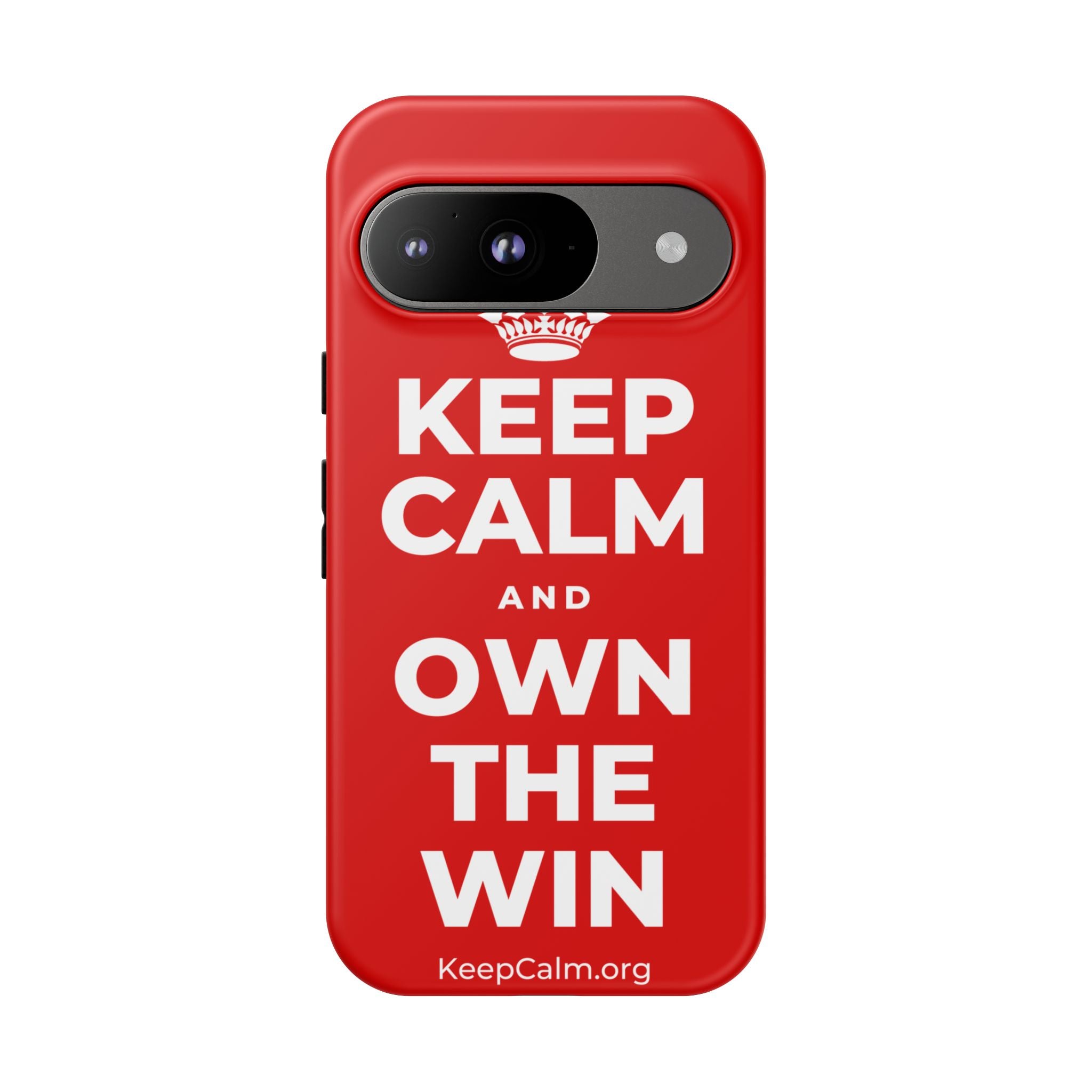 KEEP CALM AND OWN THE WIN Phone Case