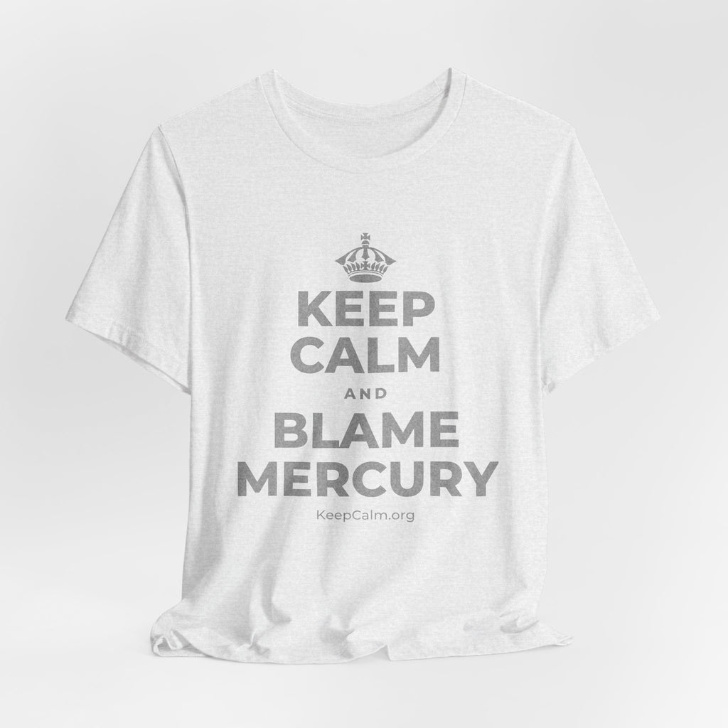 KEEP CALM AND BLAME MERCURY T-Shirt (Soft Cream–Heather Mauve)