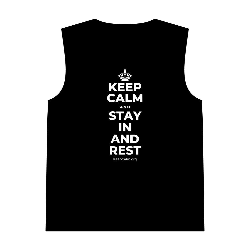 KEEP CALM AND STAY IN AND REST Tank Top