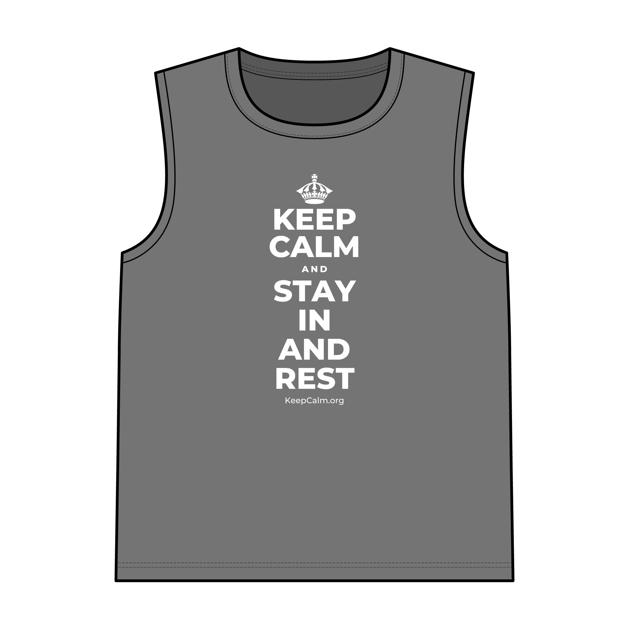 KEEP CALM AND STAY IN AND REST Tank Top