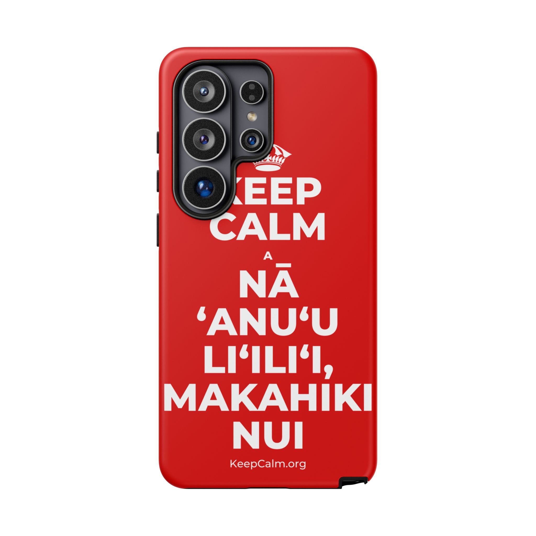 KEEP CALM A NĀ ʻANUʻU LIʻILIʻI, MAKAHIKI NUI Phone Case