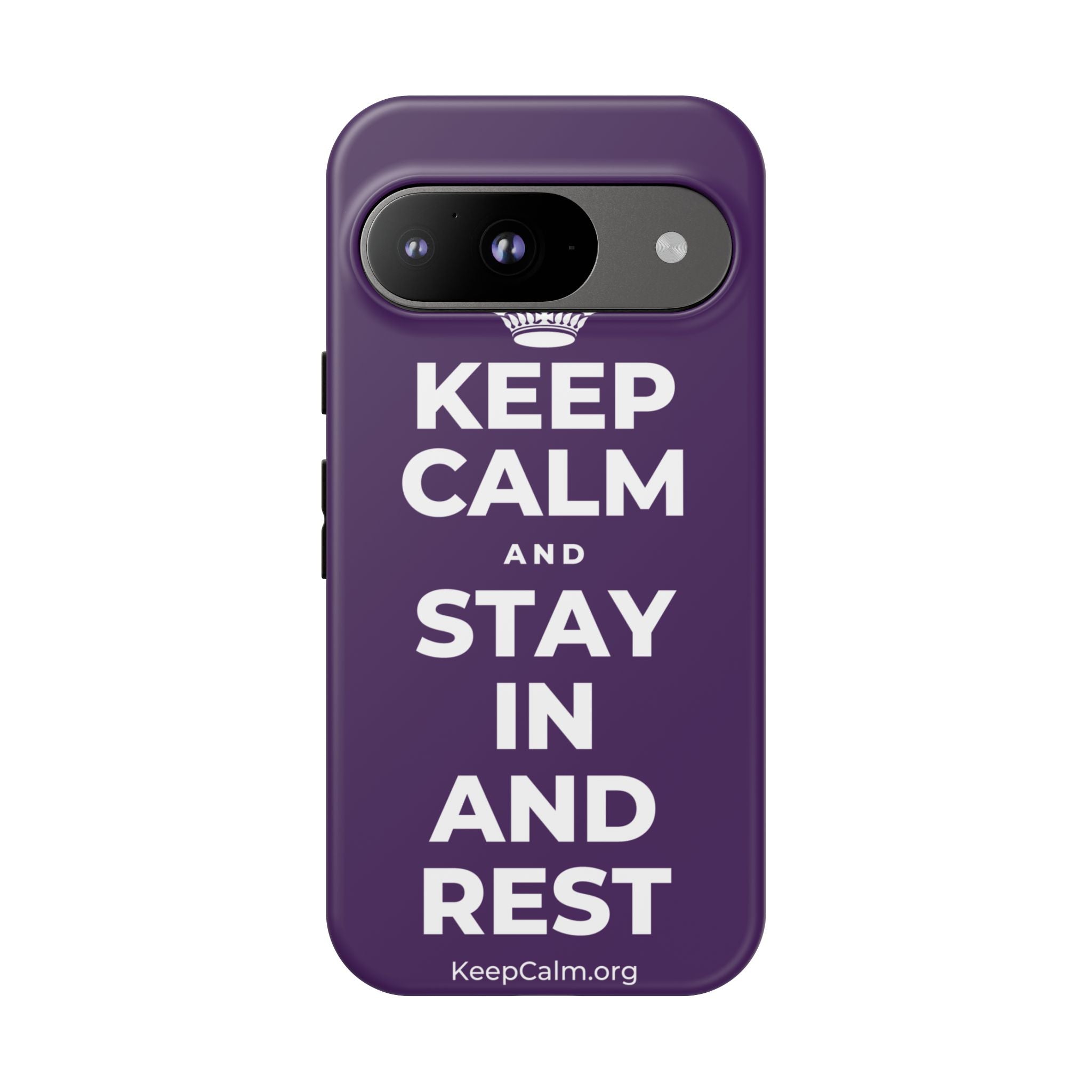 KEEP CALM AND STAY IN AND REST Phone Case