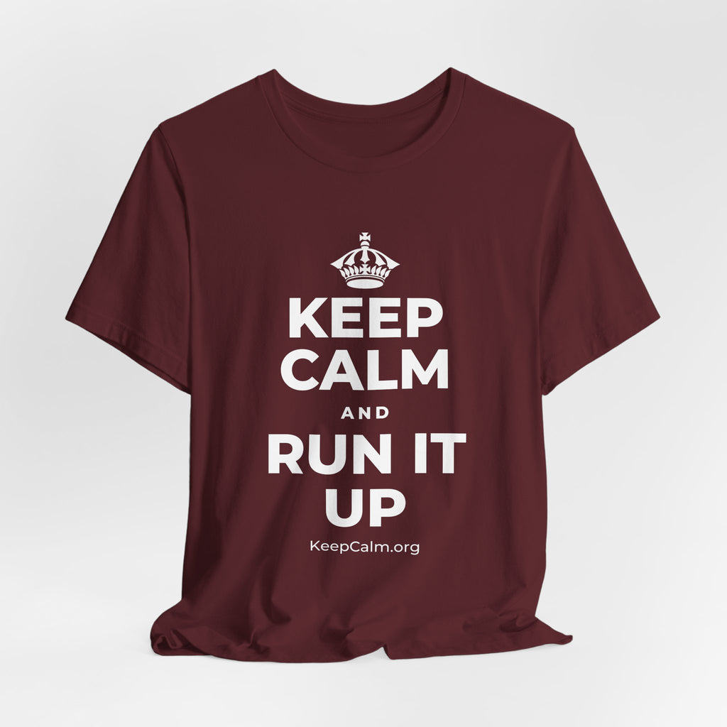 KEEP CALM AND RUN IT UP T-Shirt (Baby Blue–Silver)