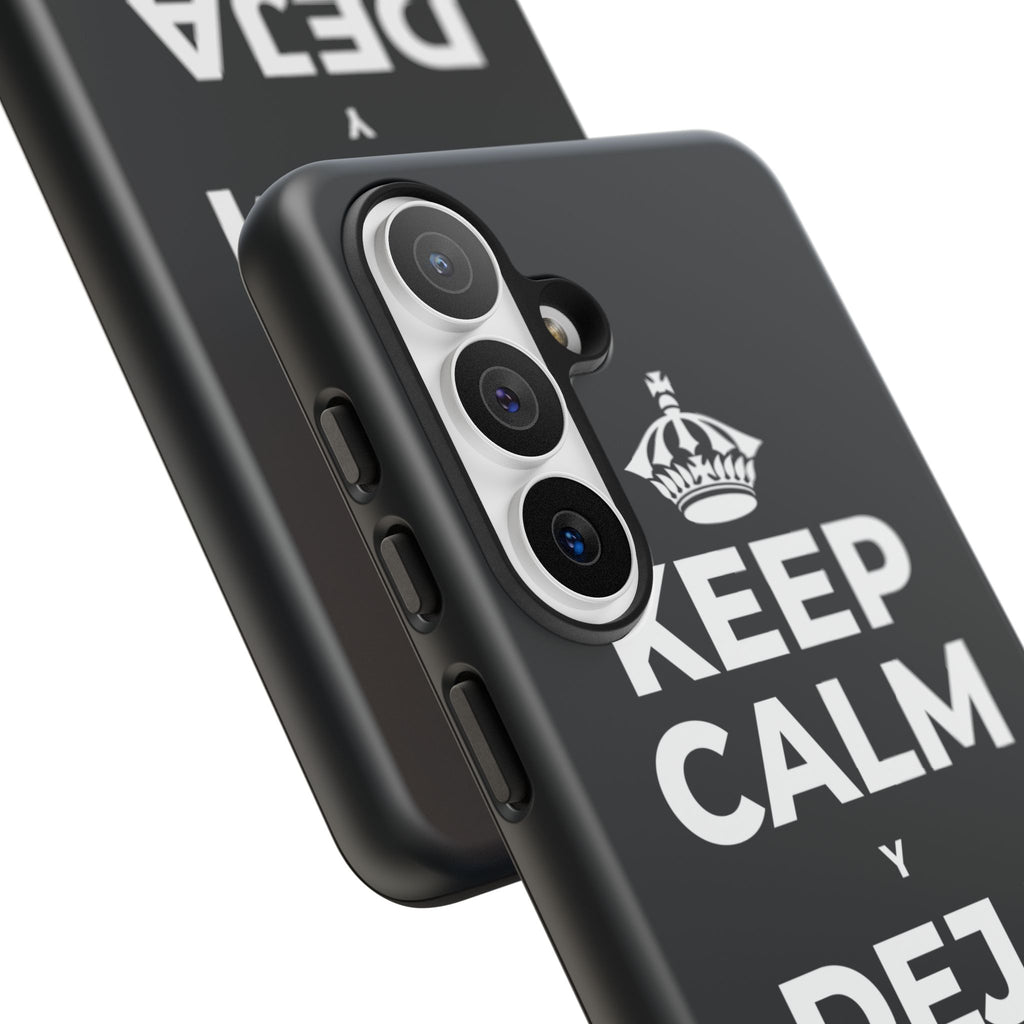 KEEP CALM Y DEJA QUE BASTE Phone Case (Dark)