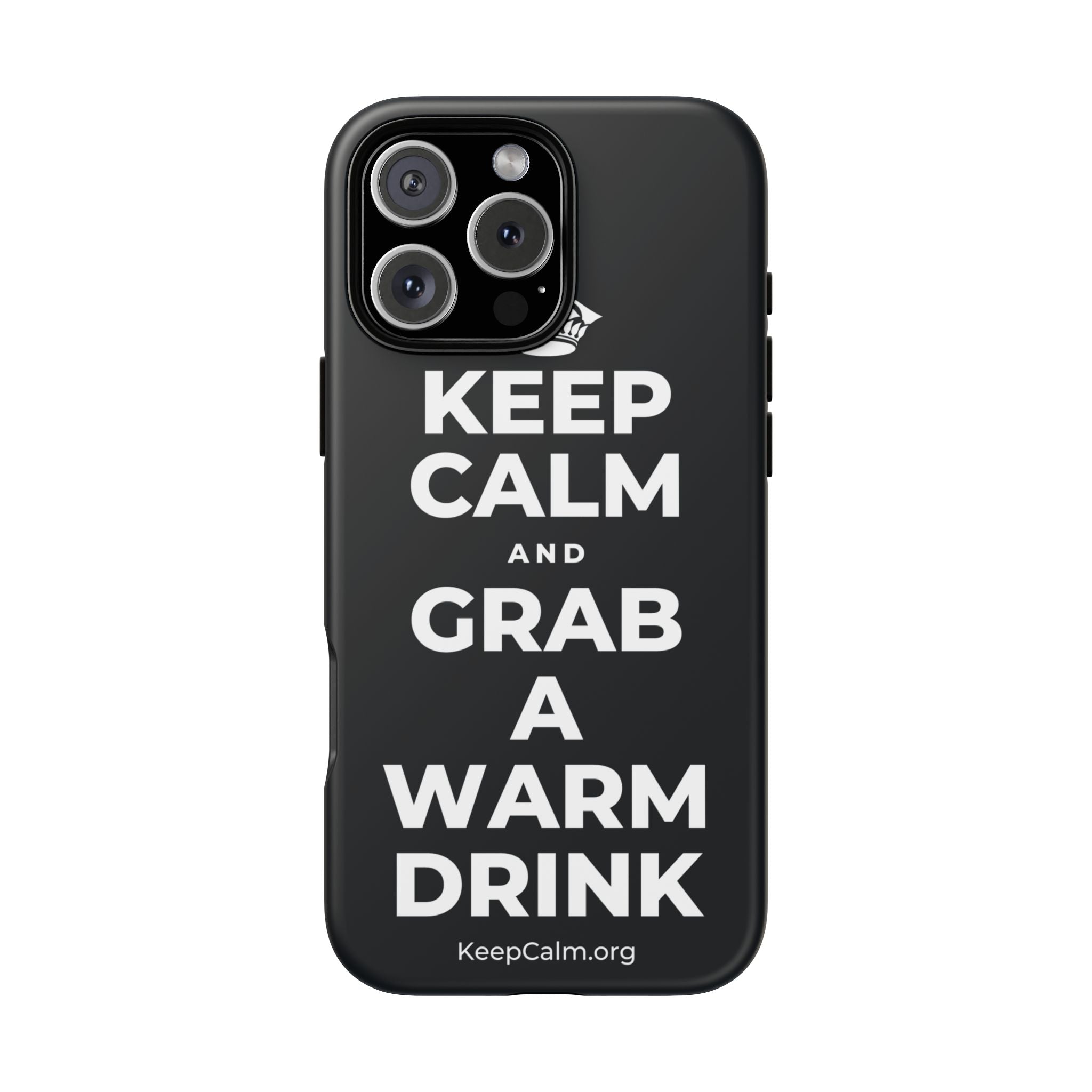 KEEP CALM AND GRAB A WARM DRINK Phone Case (Dark)