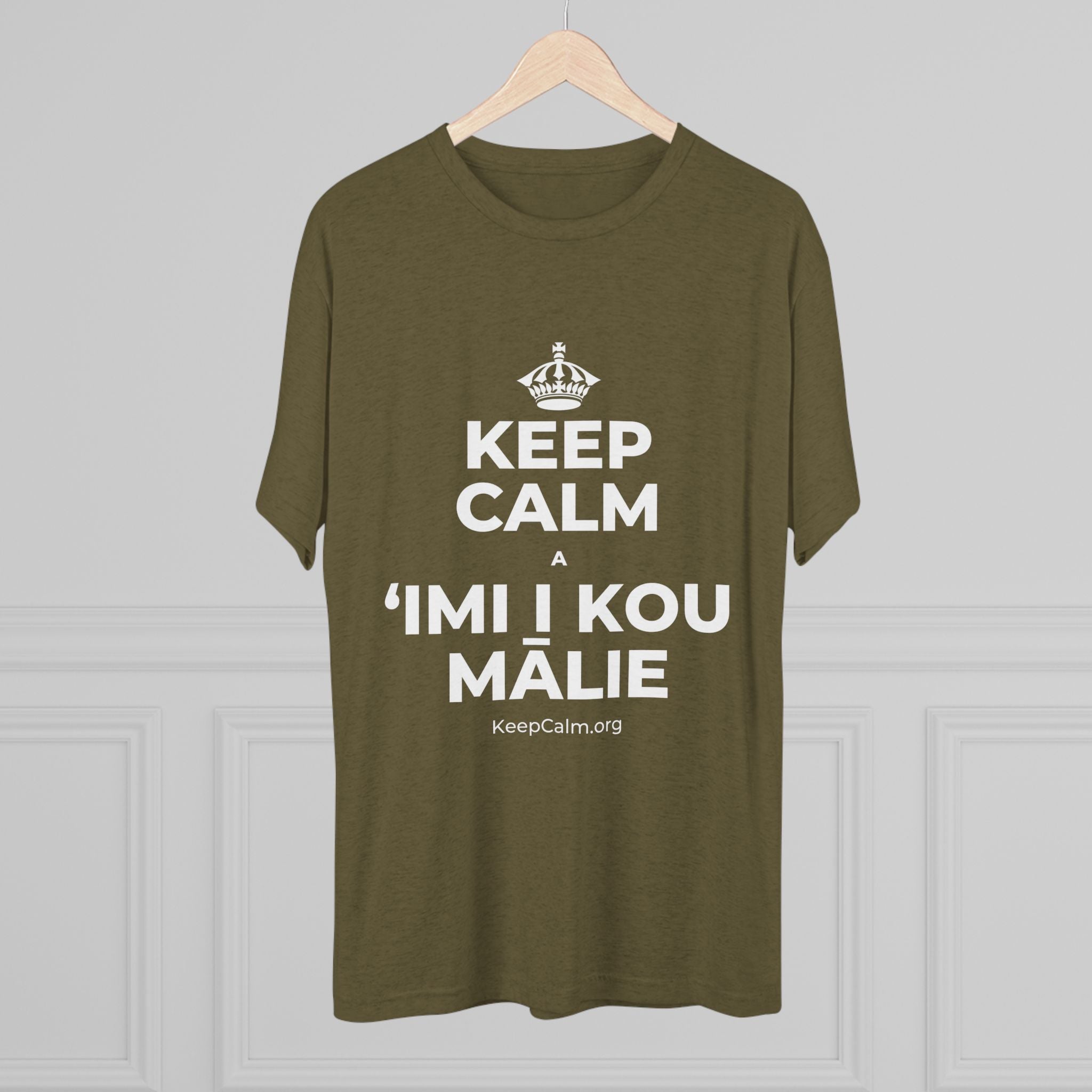 KEEP CALM A ʻIMI I KOU MĀLIE Tri-Blend Tee