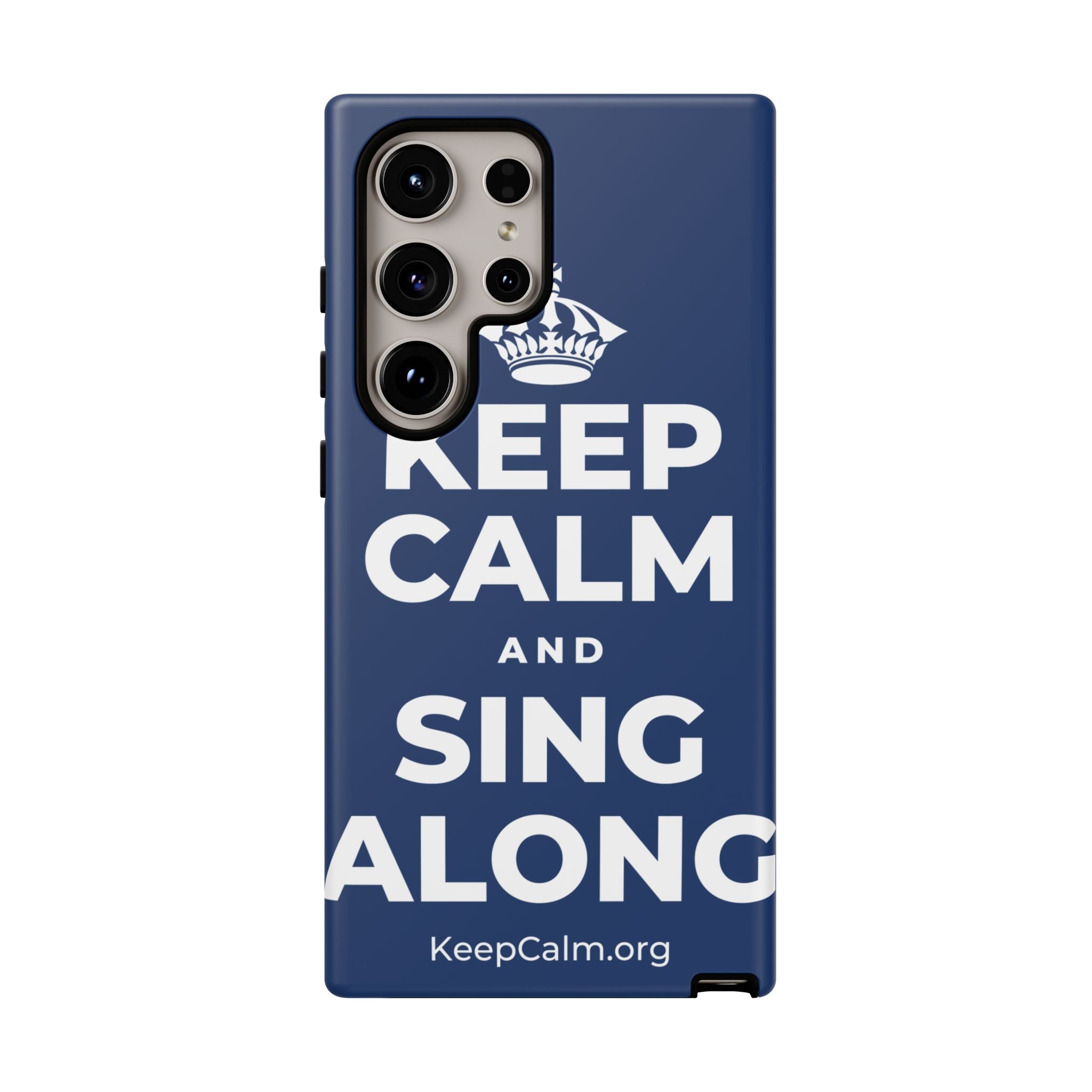 KEEP CALM AND SING ALONG Phone Case