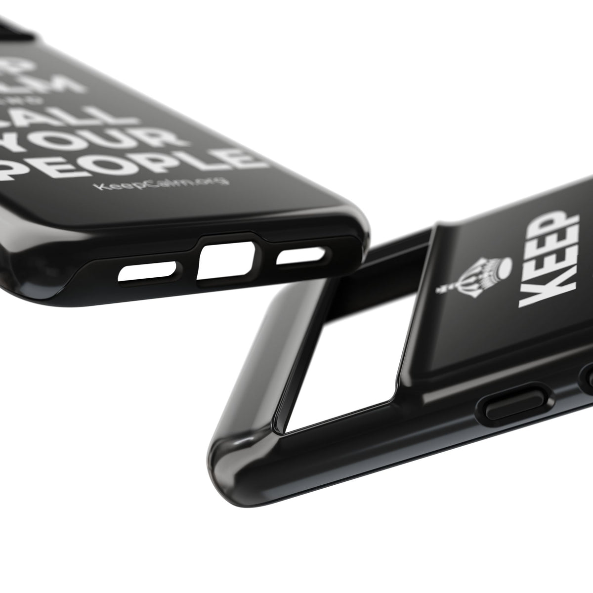 KEEP CALM AND CALL YOUR PEOPLE Phone Case
