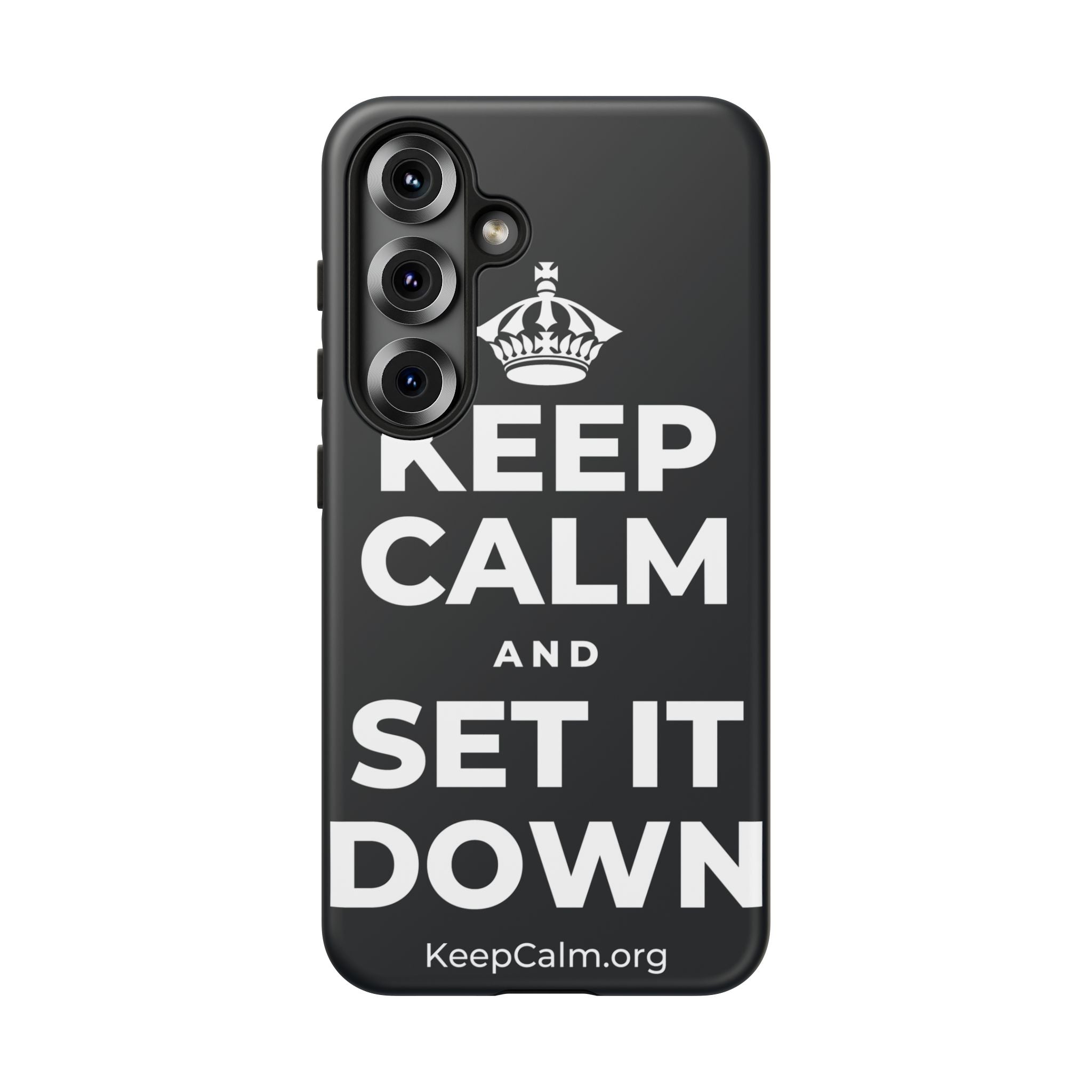 KEEP CALM AND SET IT DOWN Phone Case (Dark)