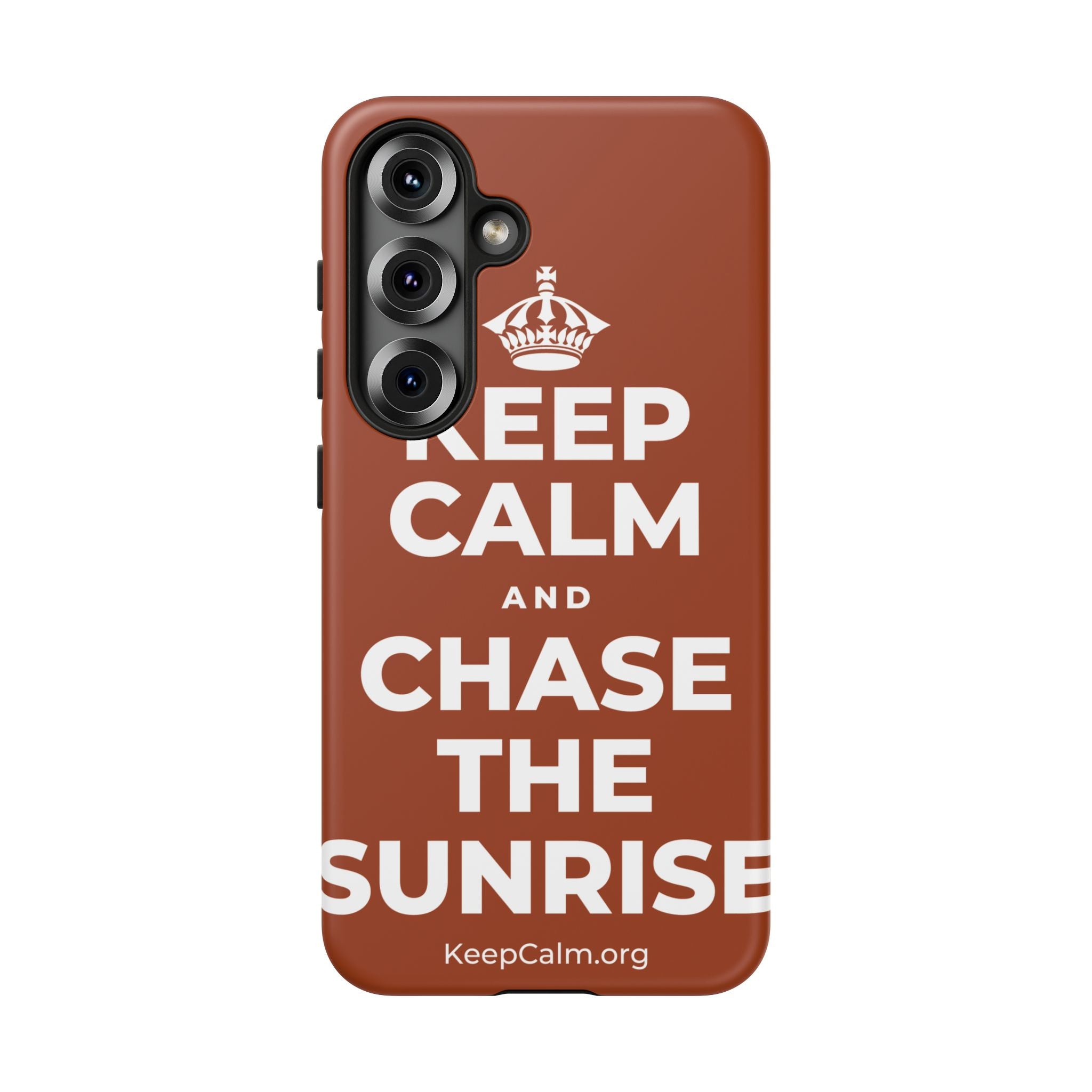 KEEP CALM AND CHASE THE SUNRISE Phone Case