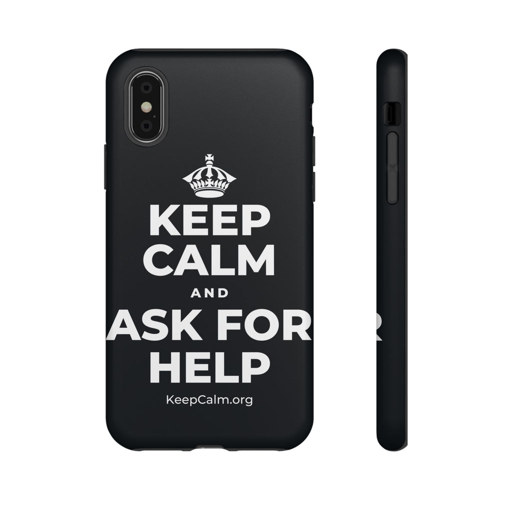 KEEP CALM AND ASK FOR HELP Phone Case (Dark)