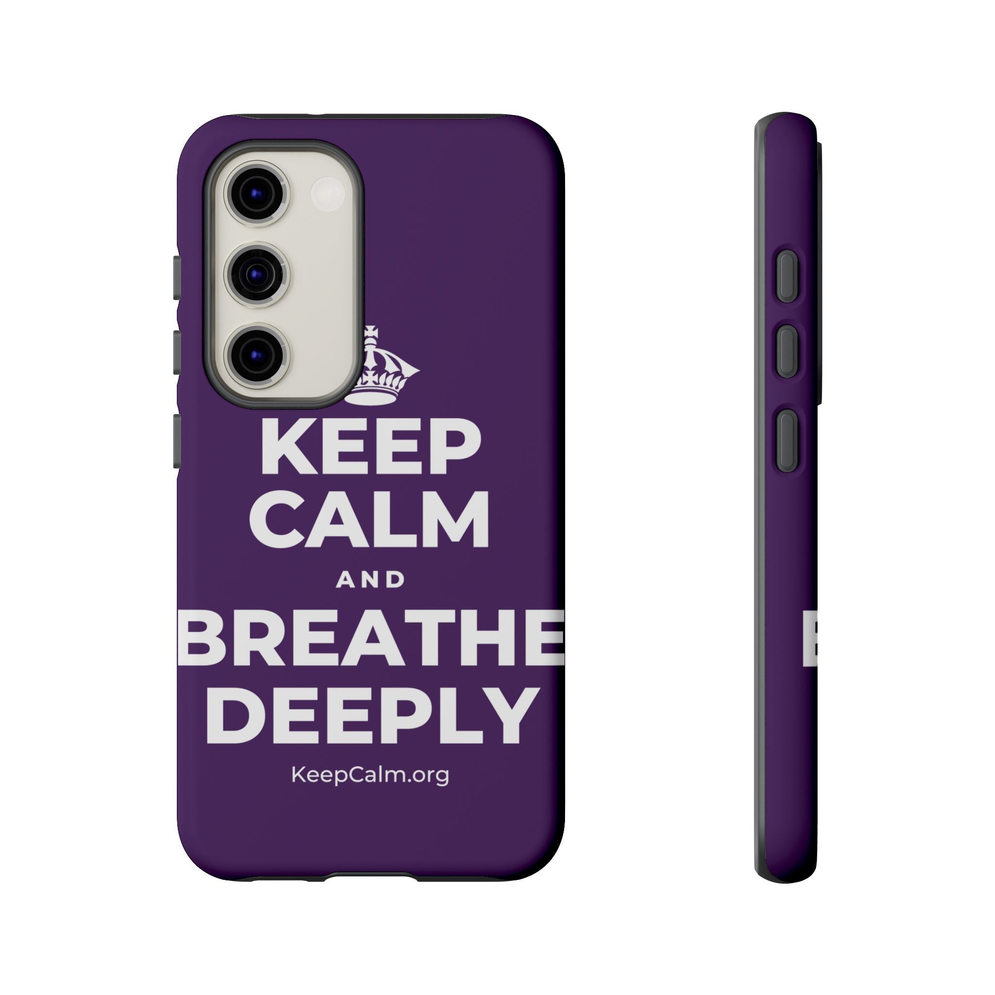 KEEP CALM AND BREATHE DEEPLY Phone Case