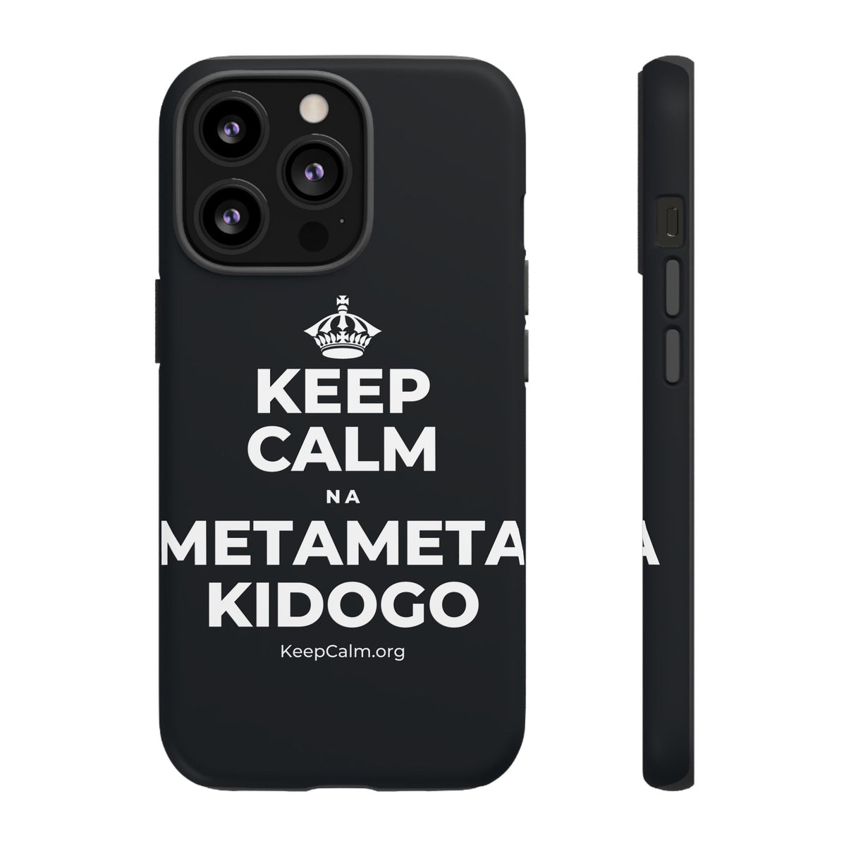 KEEP CALM NA METAMETA KIDOGO Phone Case (Dark)