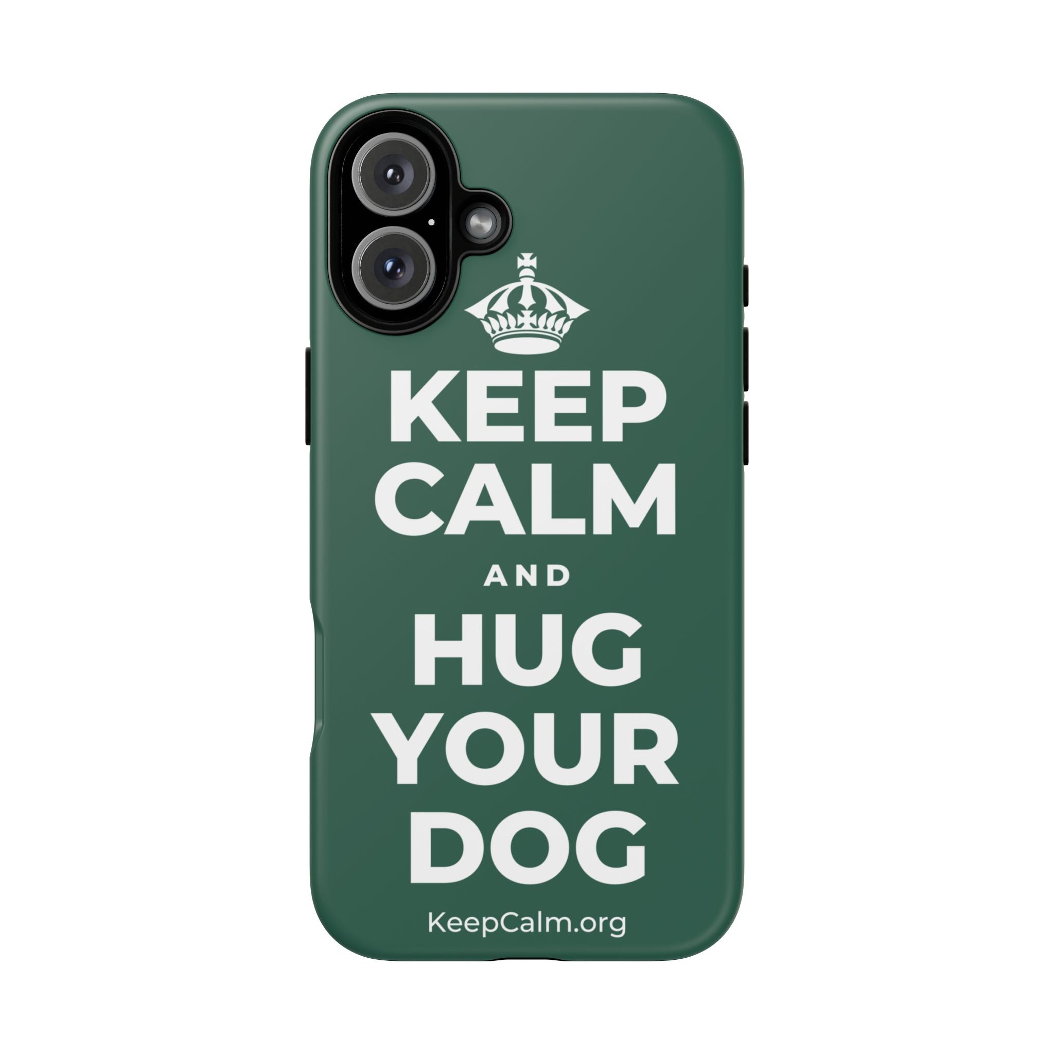 KEEP CALM AND HUG YOUR DOG Phone Case