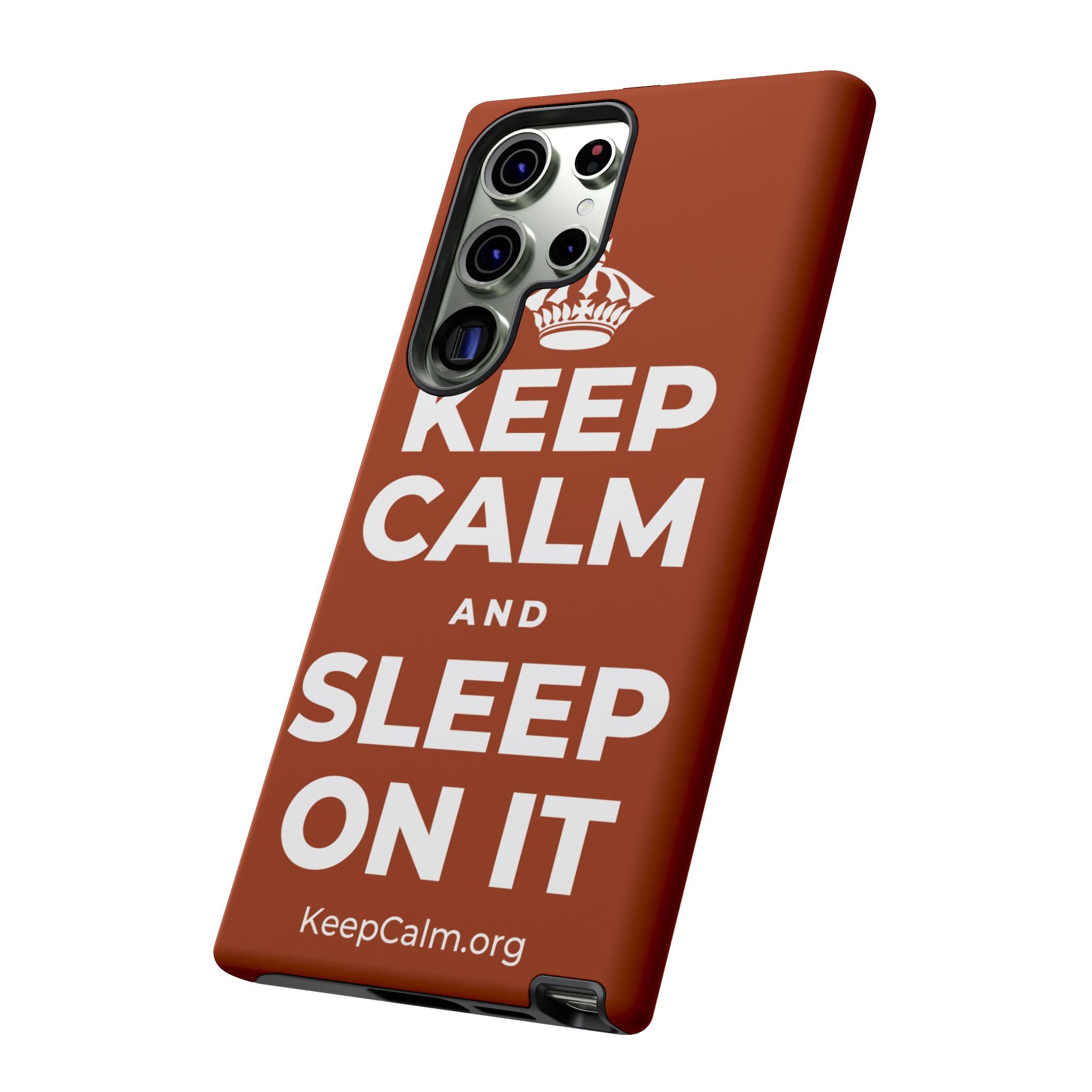 KEEP CALM AND SLEEP ON IT Phone Case