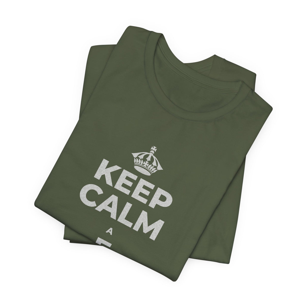 KEEP CALM A E HAʻAHEO IĀ ʻOE IHO T-Shirt (Military Green–Autumn)