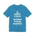 KEEP CALM AND WARM YOUR HANDS T-Shirt (White–Asphalt)