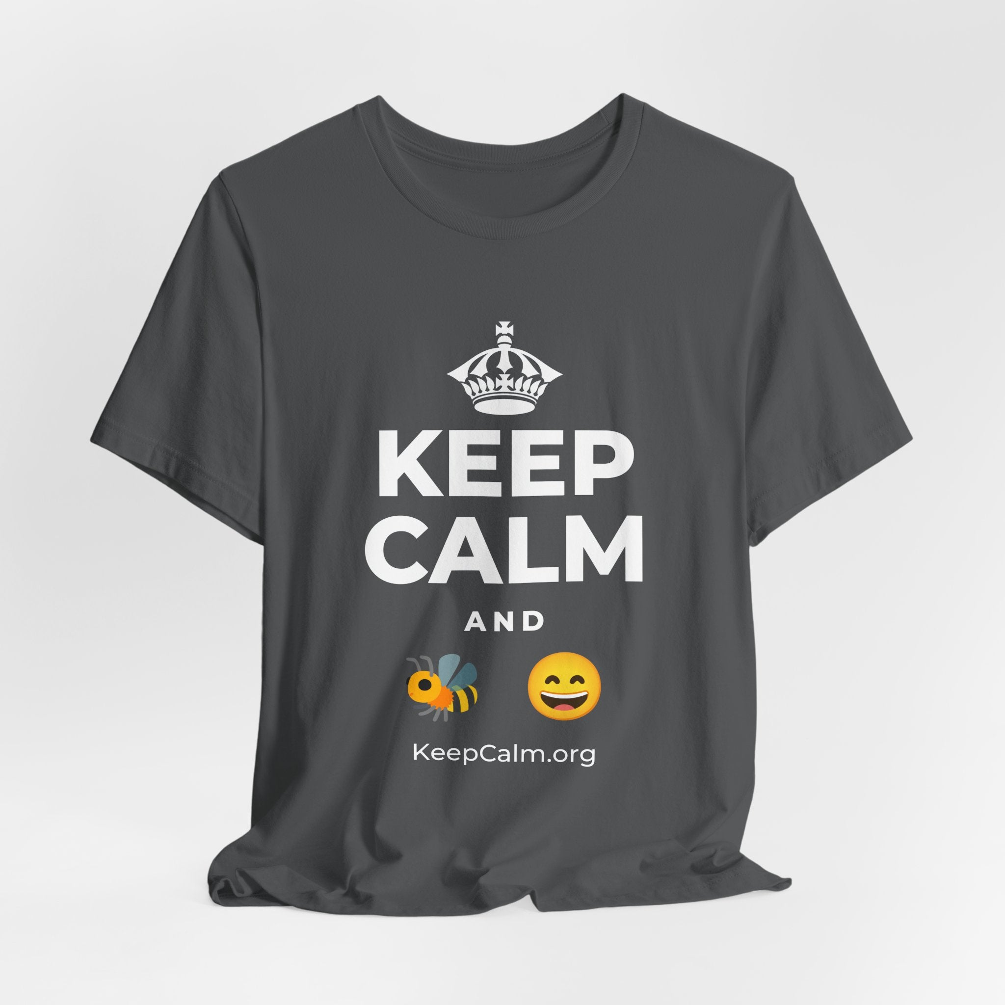 KEEP CALM AND 🐝 😄 T-Shirt (White–Asphalt)