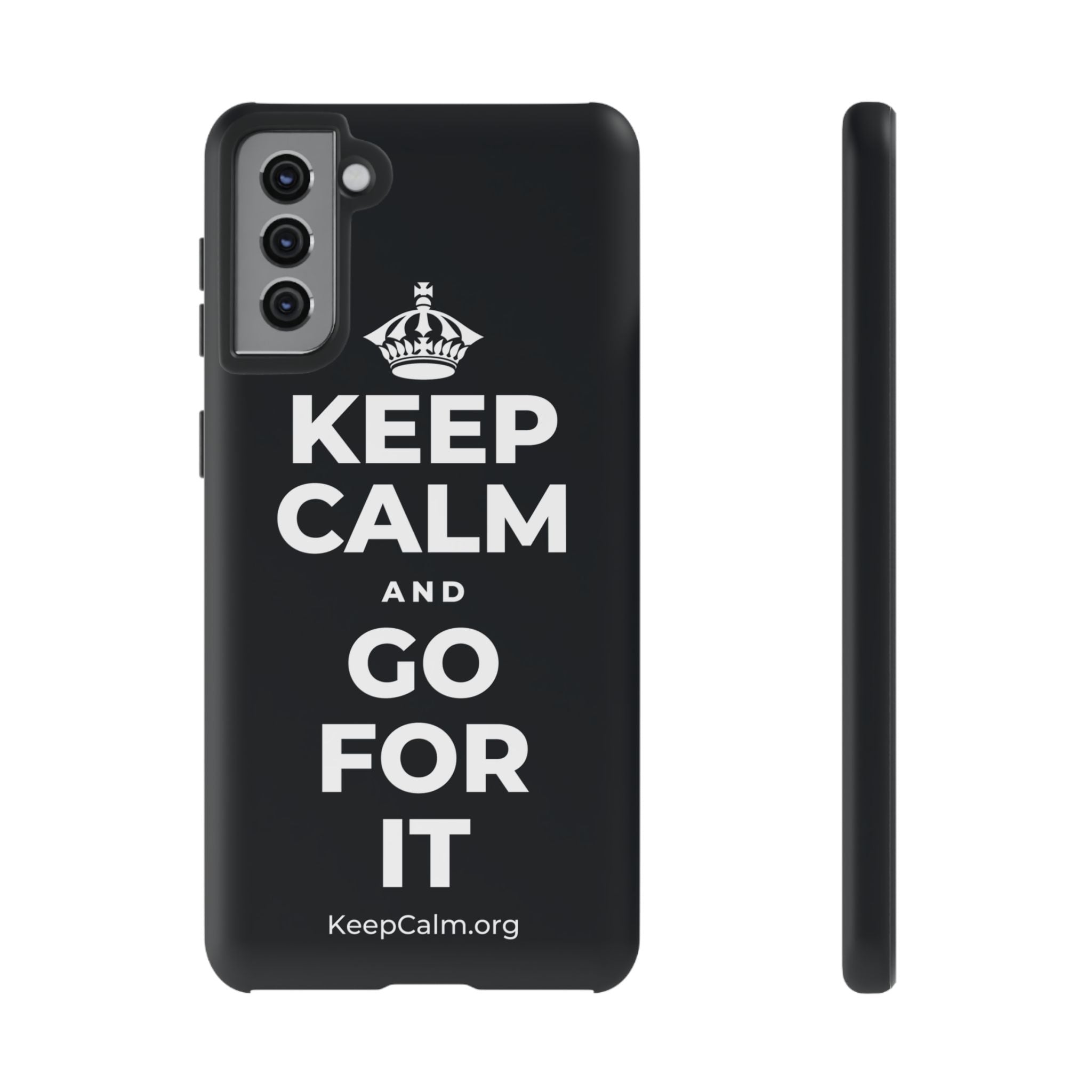 KEEP CALM AND GO FOR IT Phone Case (Dark)